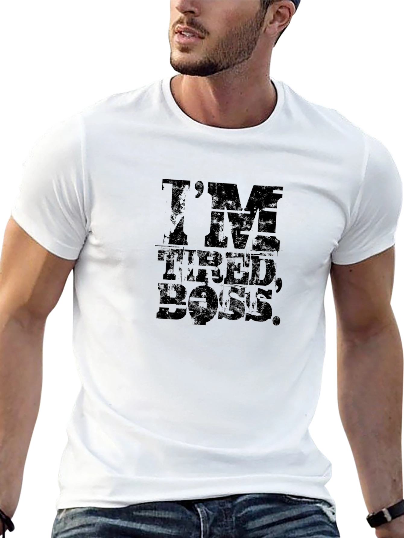 Im Tired Boss. Graphic T-Shirt