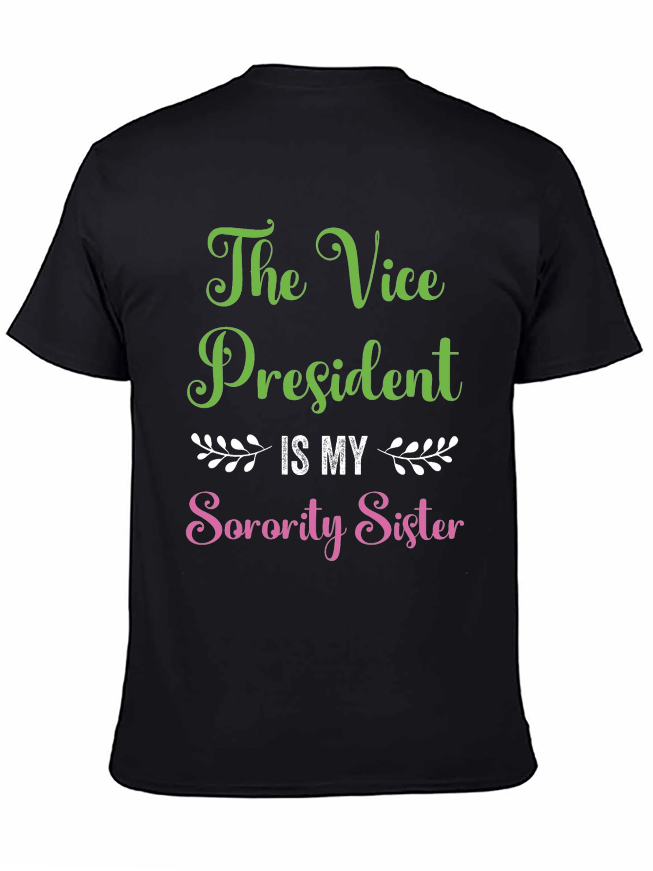 Sorority Sister VP Pride T-Shirt