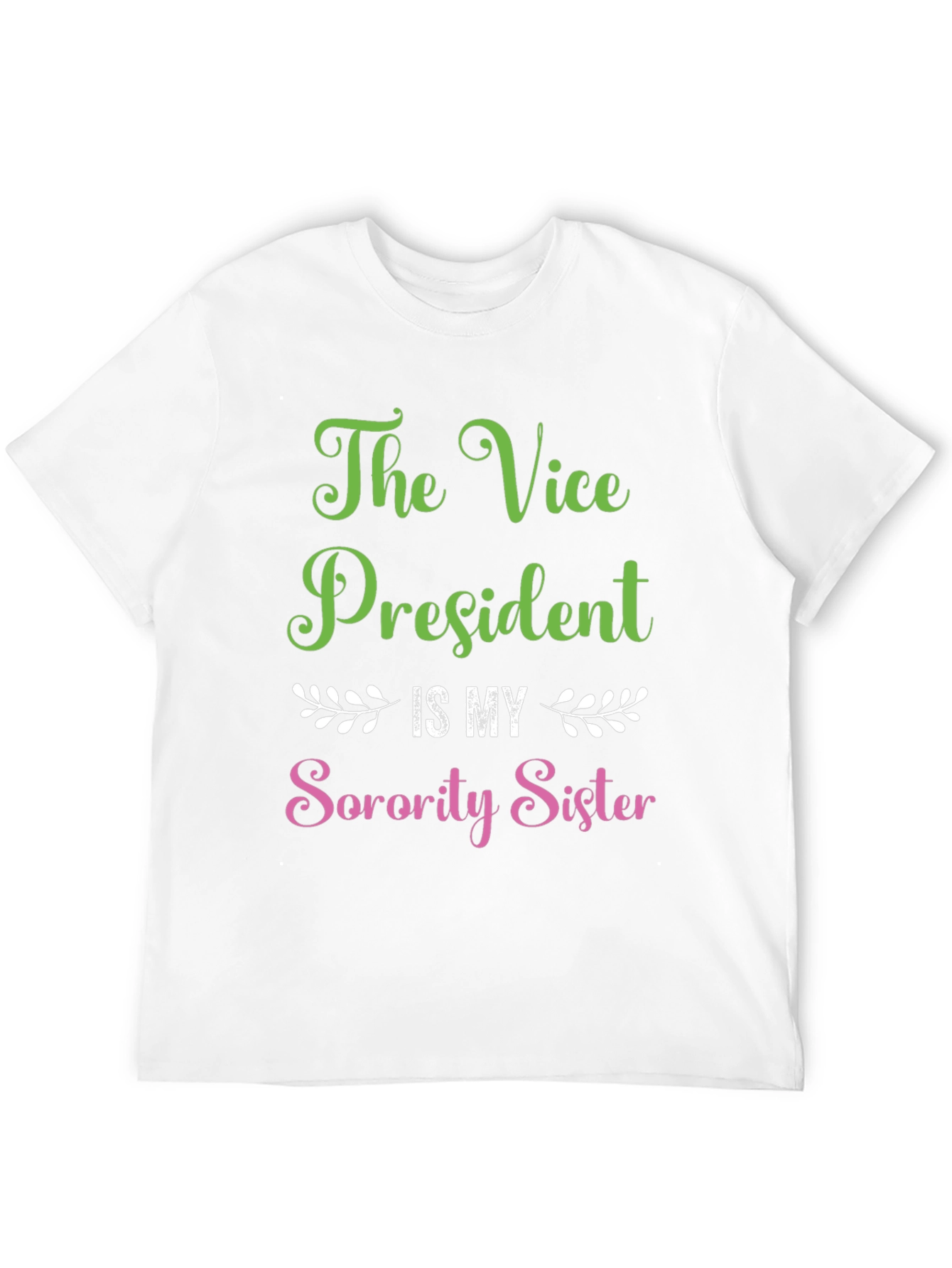 Sorority Sister VP Pride T-Shirt