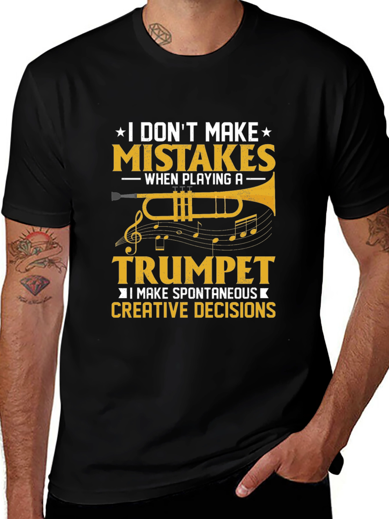 Trumpet Player T-Shirt: I Dont Make Mistakes!