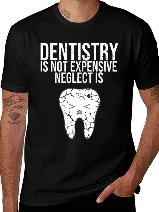 Dentistry Neglect Humor Graphic Tee