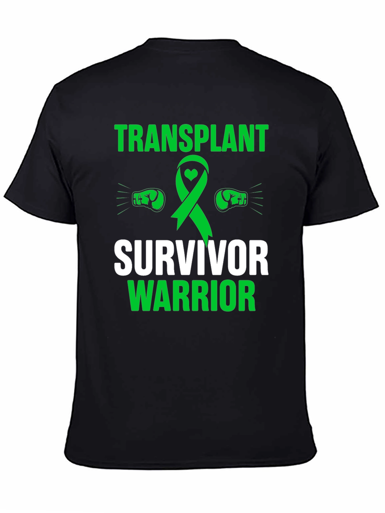 Transplant Survivor Warrior Graphic T-Shirt