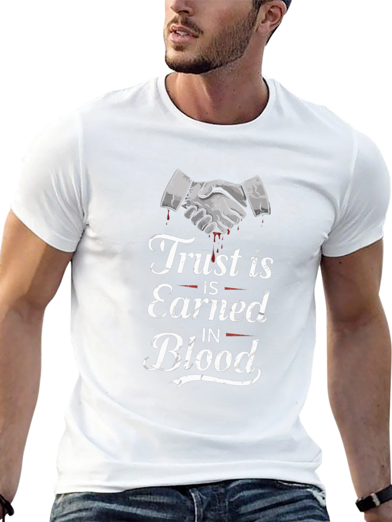 Trust is Earned in Blood Graphic T-Shirt