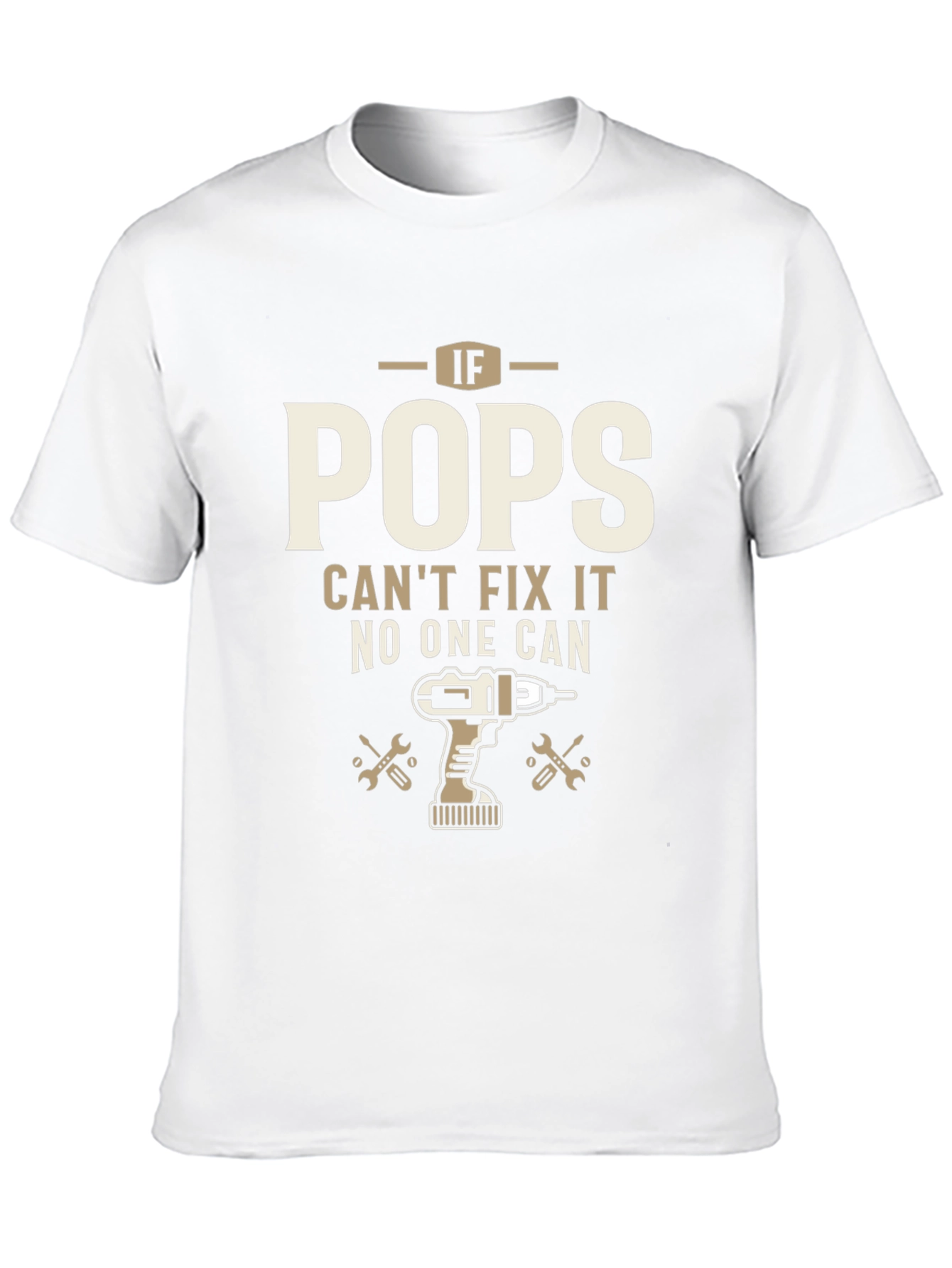 If Pops Cant Fix It T-Shirt