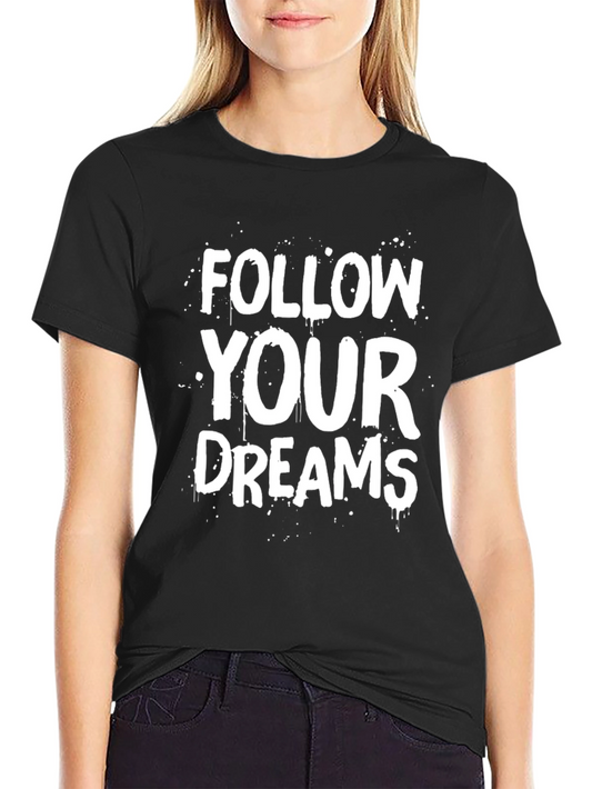 Follow Your Dreams Graphic Tee - Black