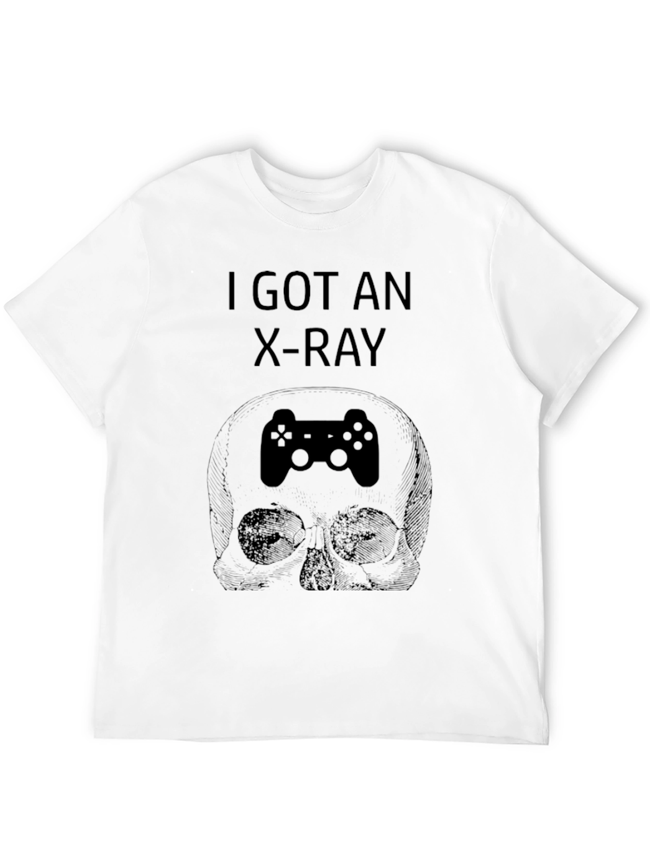 I Got An X-Ray Gaming Skull T-Shirt