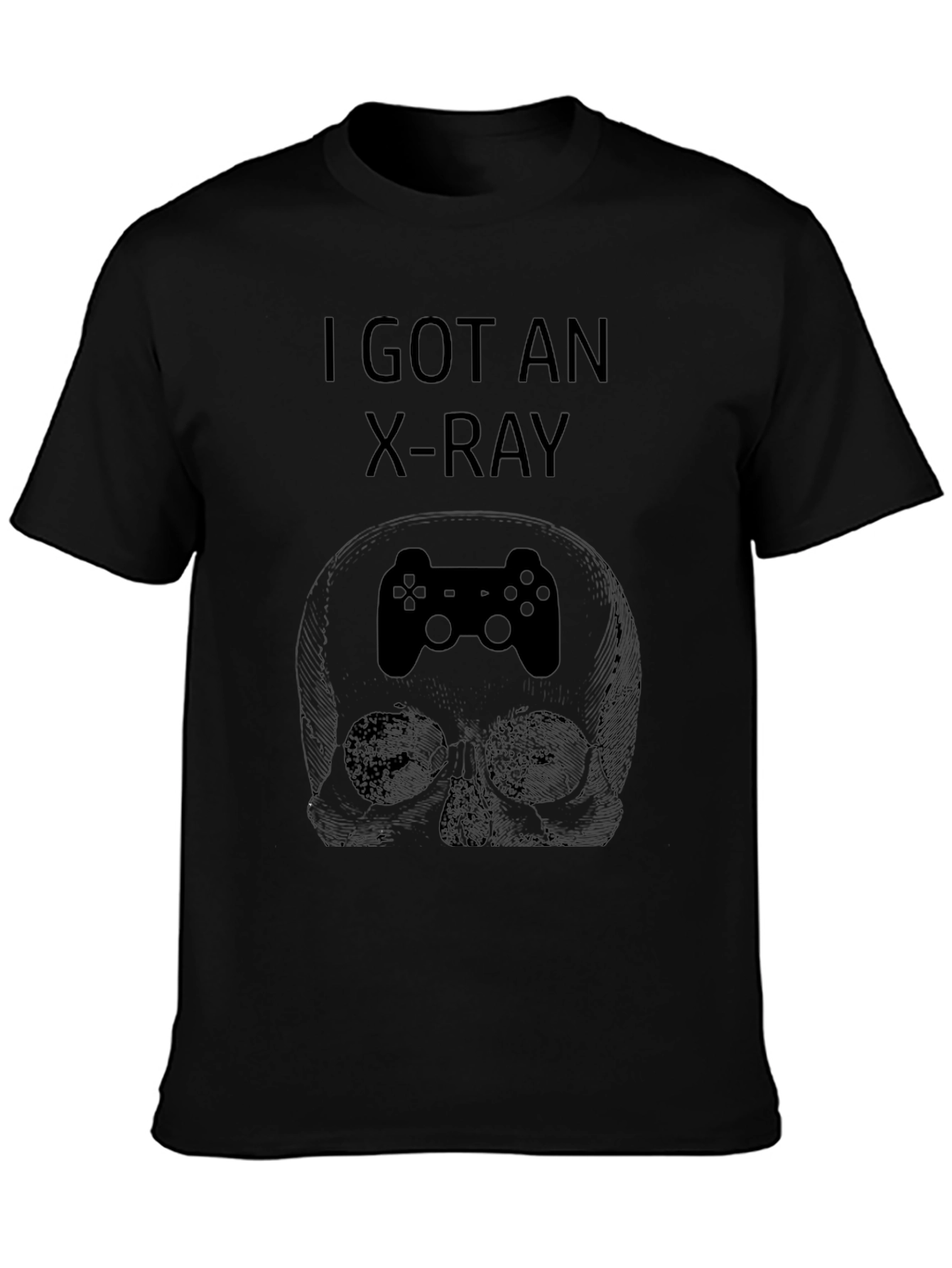 I Got An X-Ray Gaming Skull T-Shirt