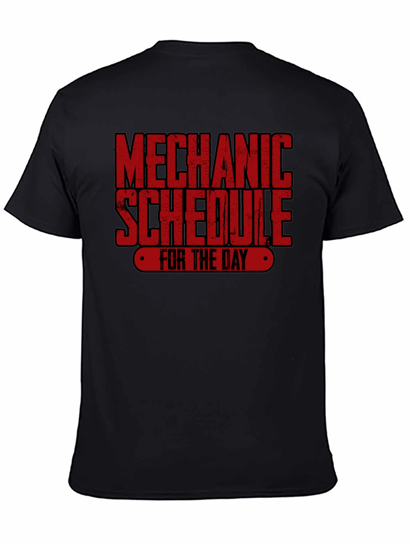 Mechanic Schedule T-Shirt