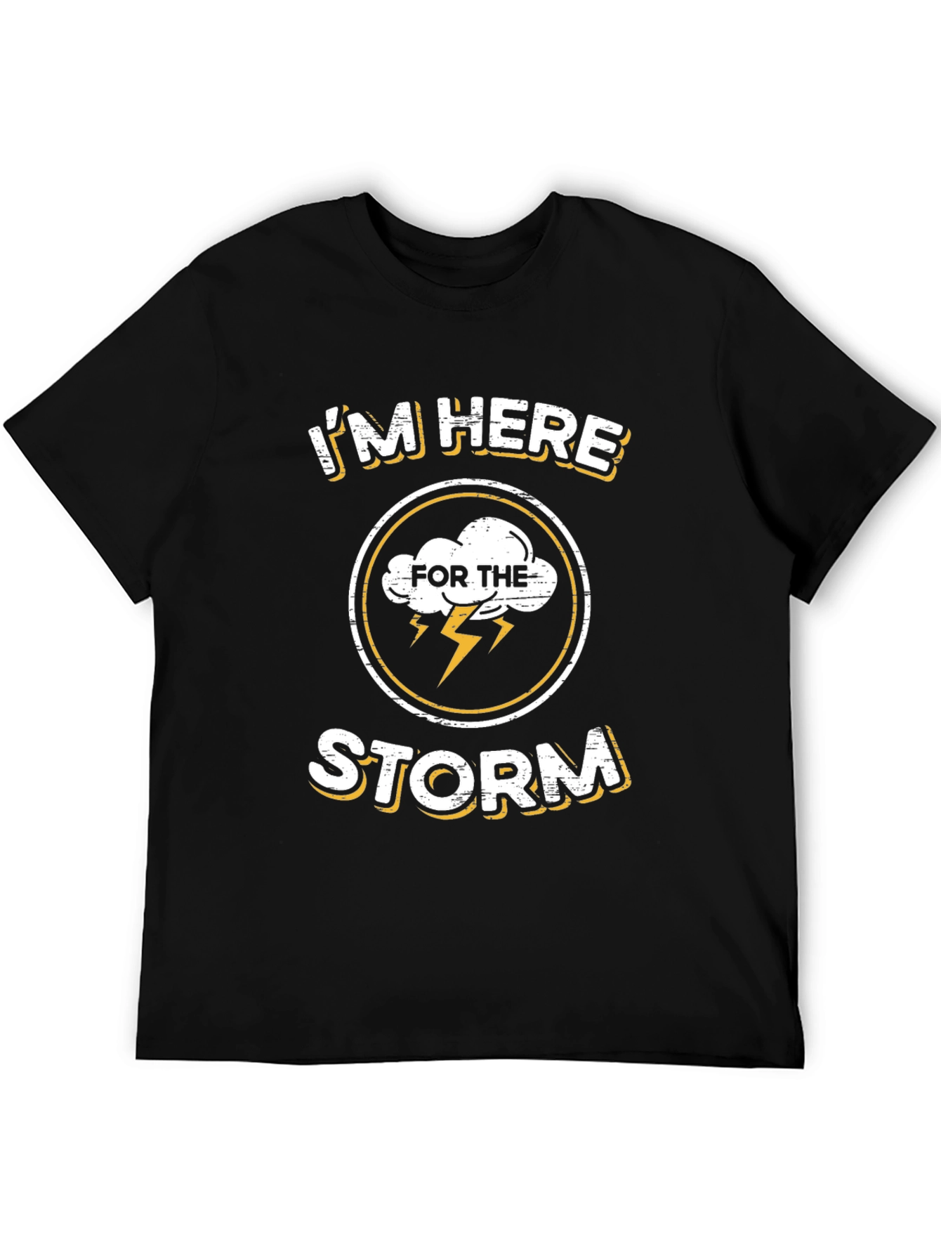 Im Here for the Storm Graphic T-Shirt