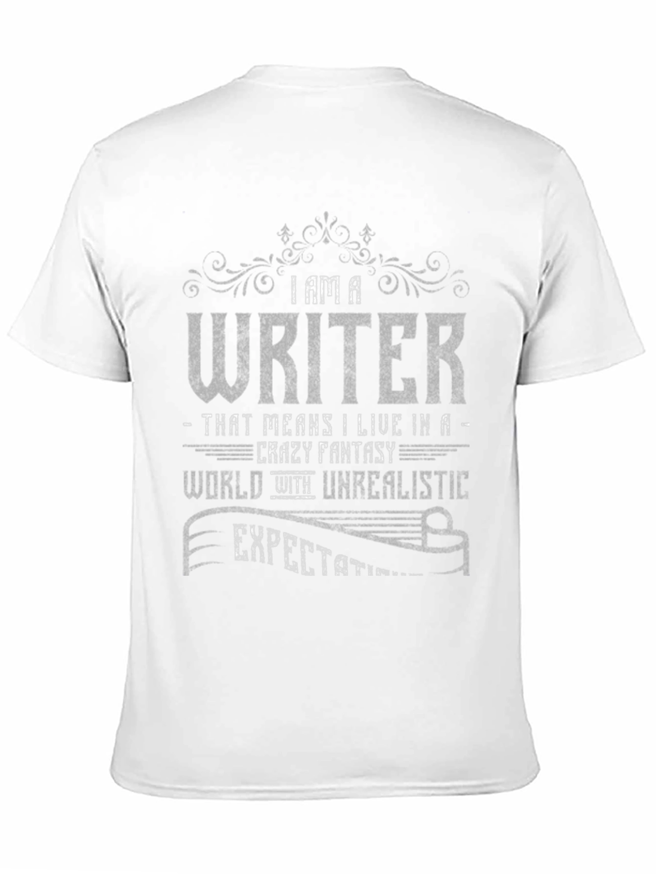 I Am a Writer T-Shirt Novelty Tee