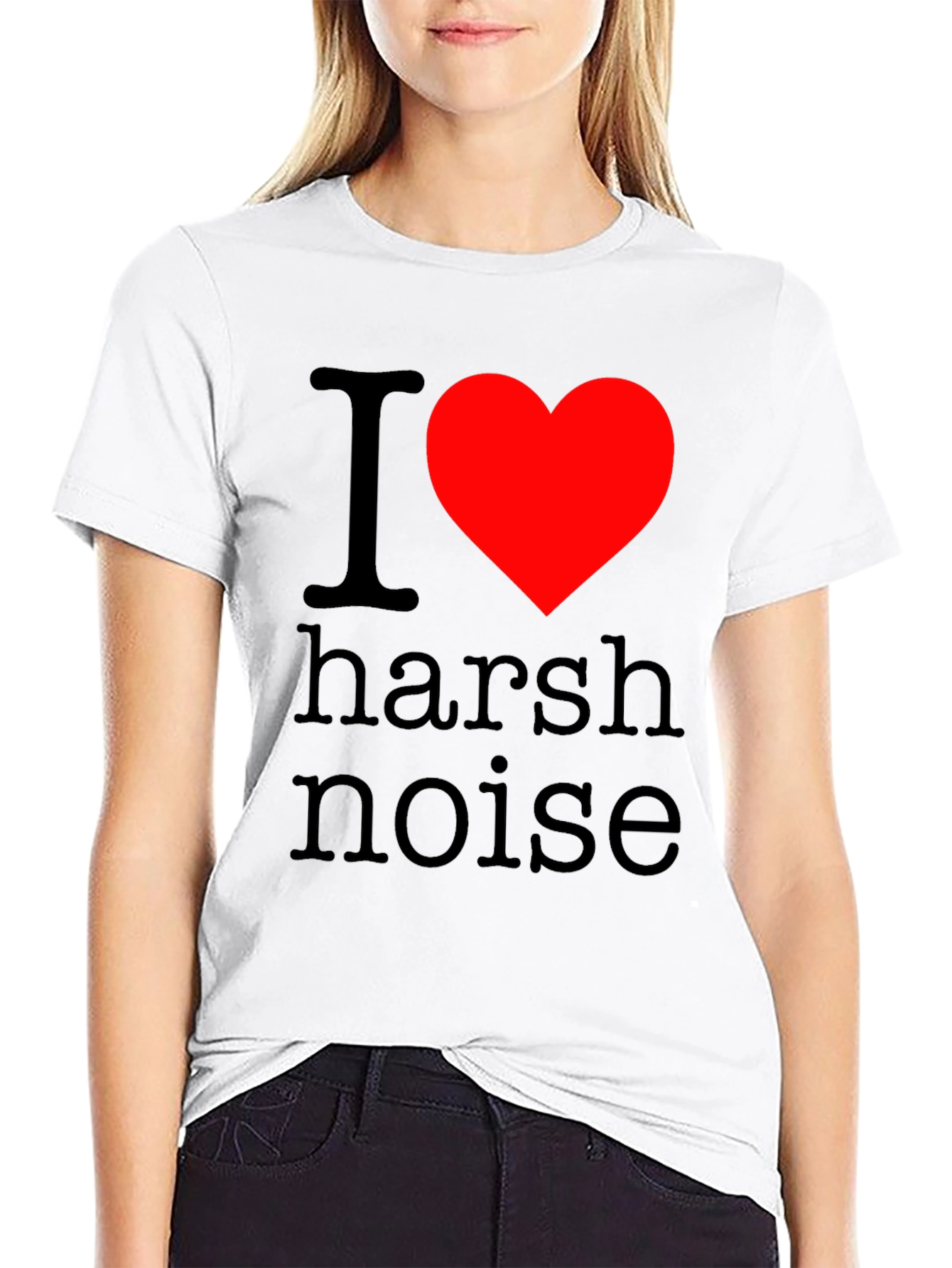 I Love Harsh Noise Graphic T-Shirt