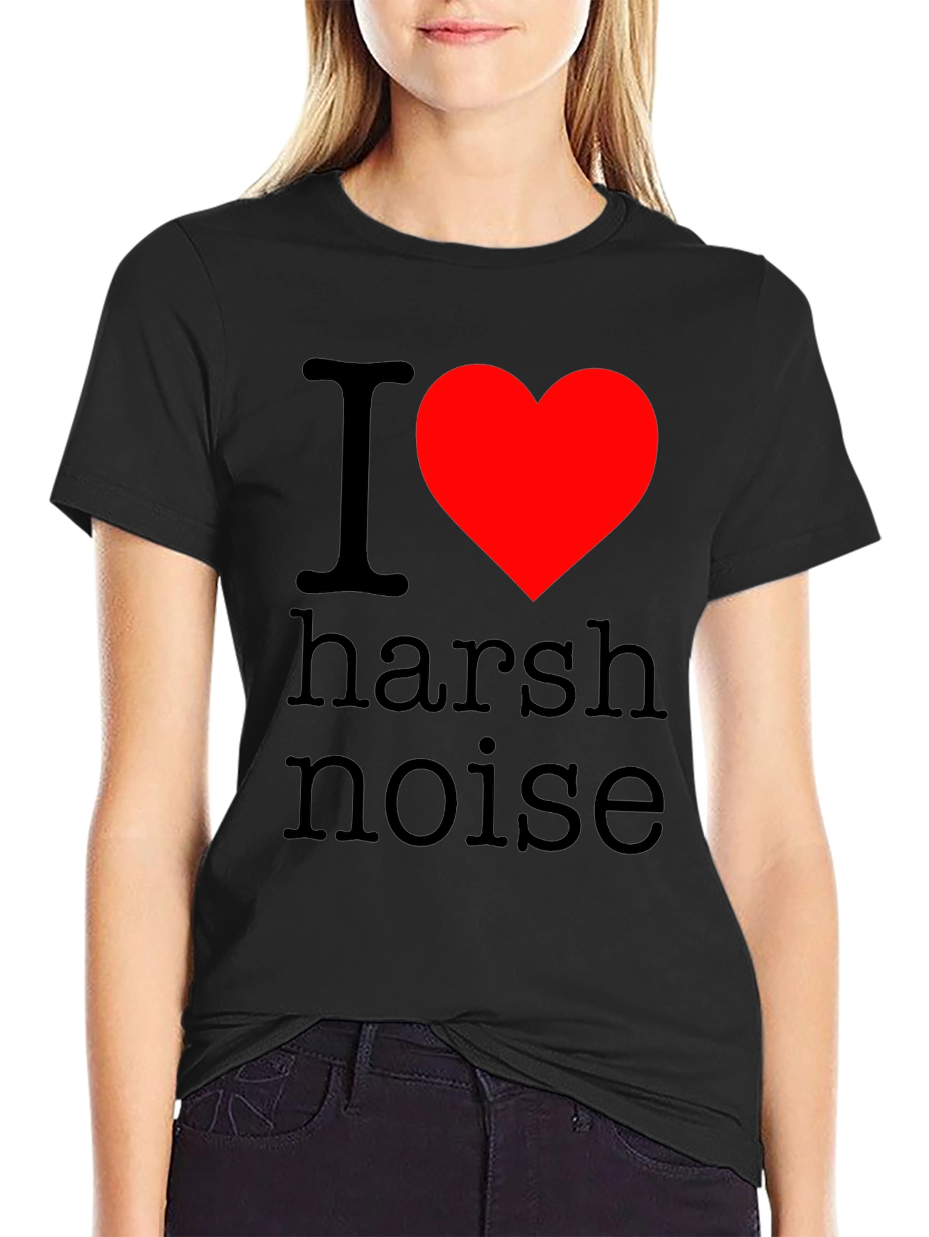 I Love Harsh Noise Graphic T-Shirt
