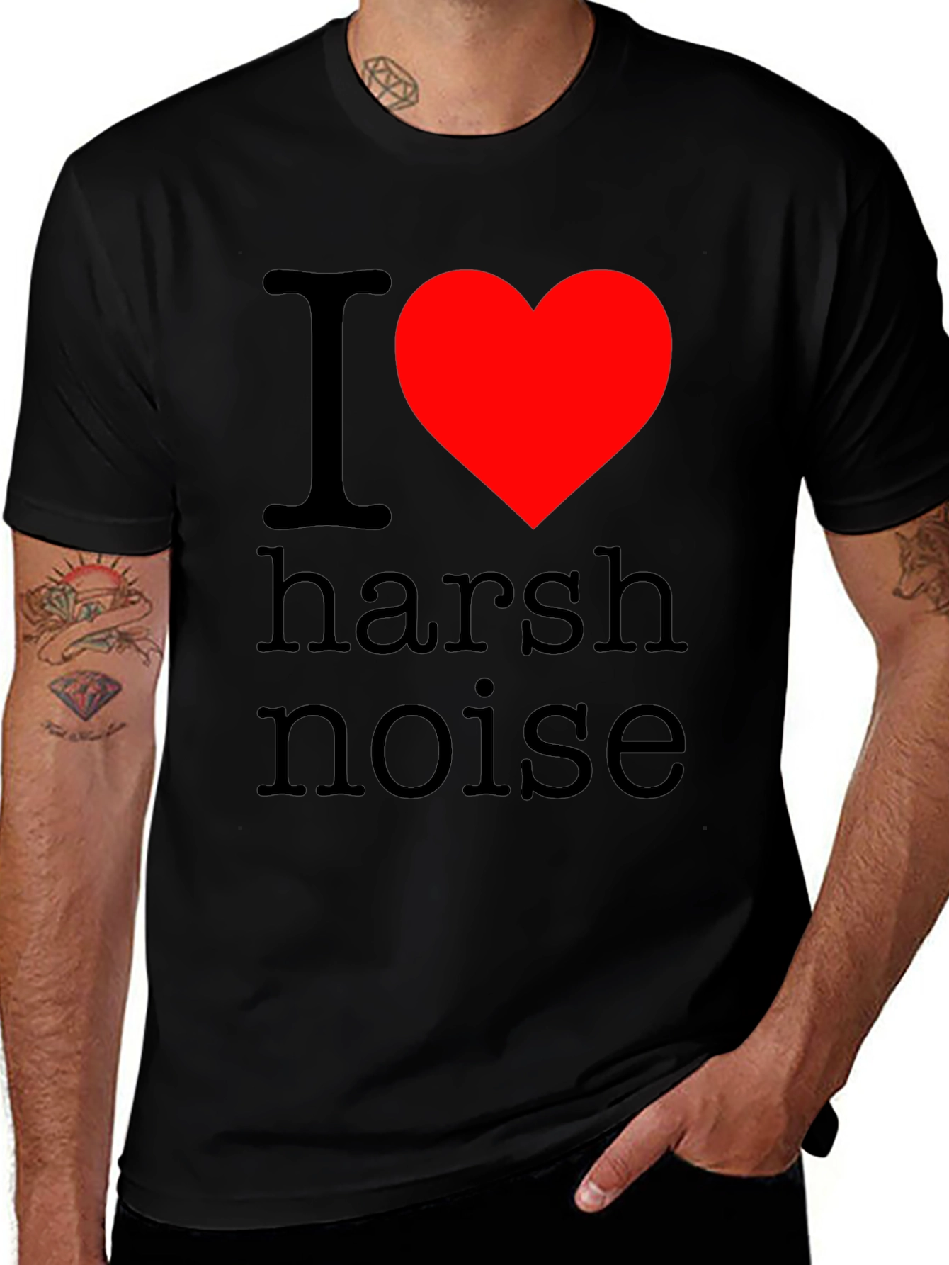 I Love Harsh Noise Graphic T-Shirt
