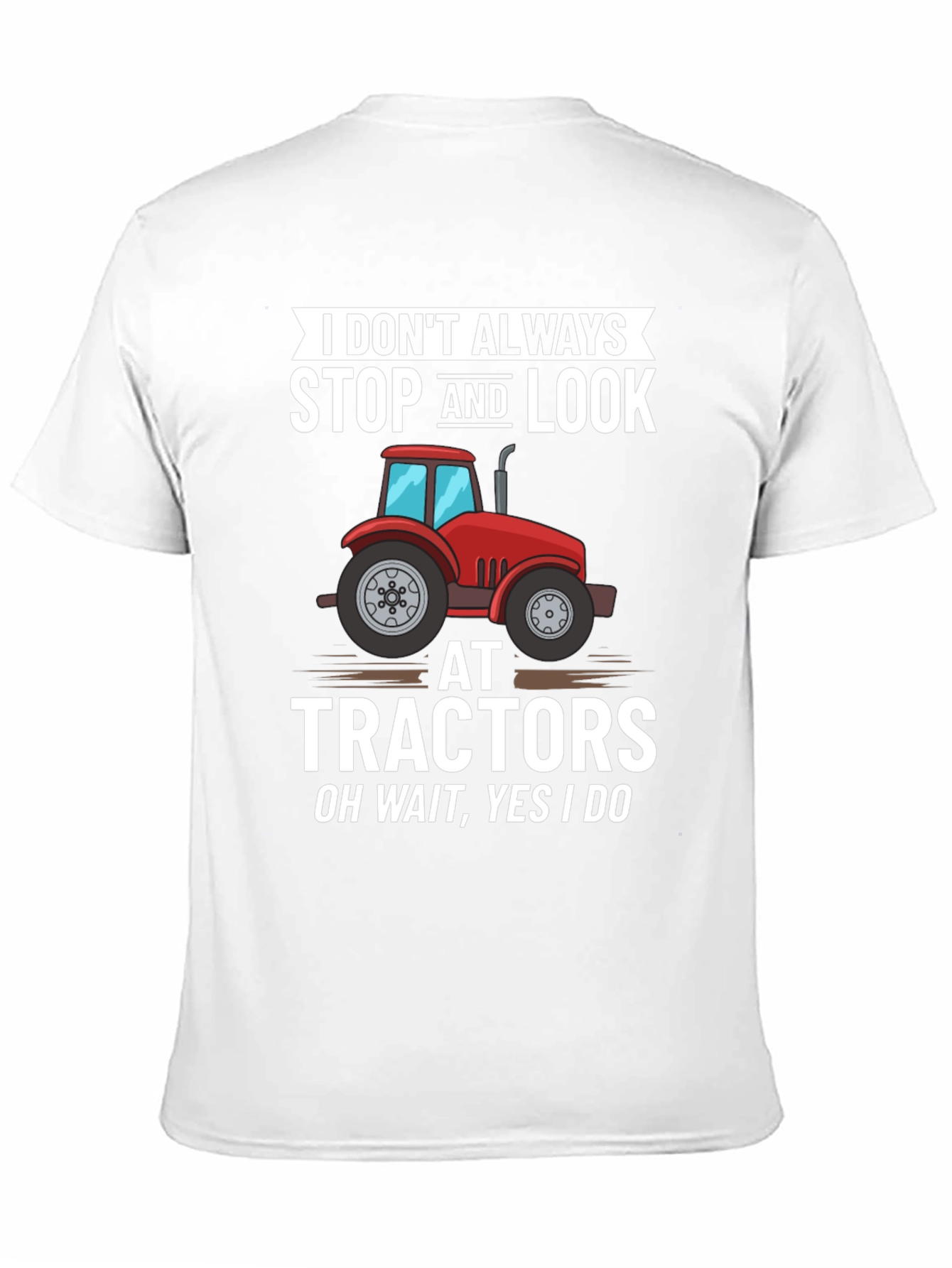 Funny Tractor Lover T-Shirt