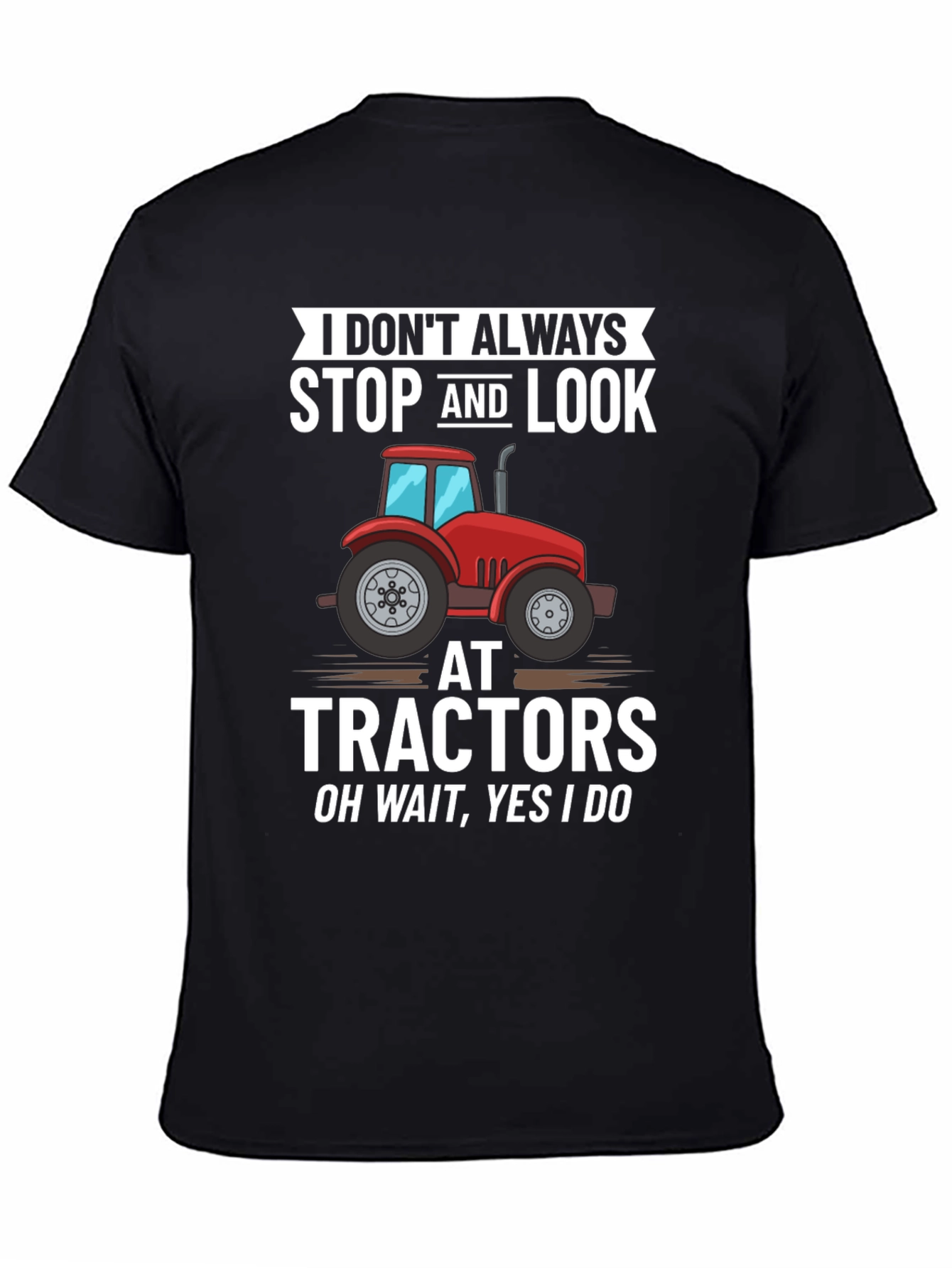 Funny Tractor Lover T-Shirt