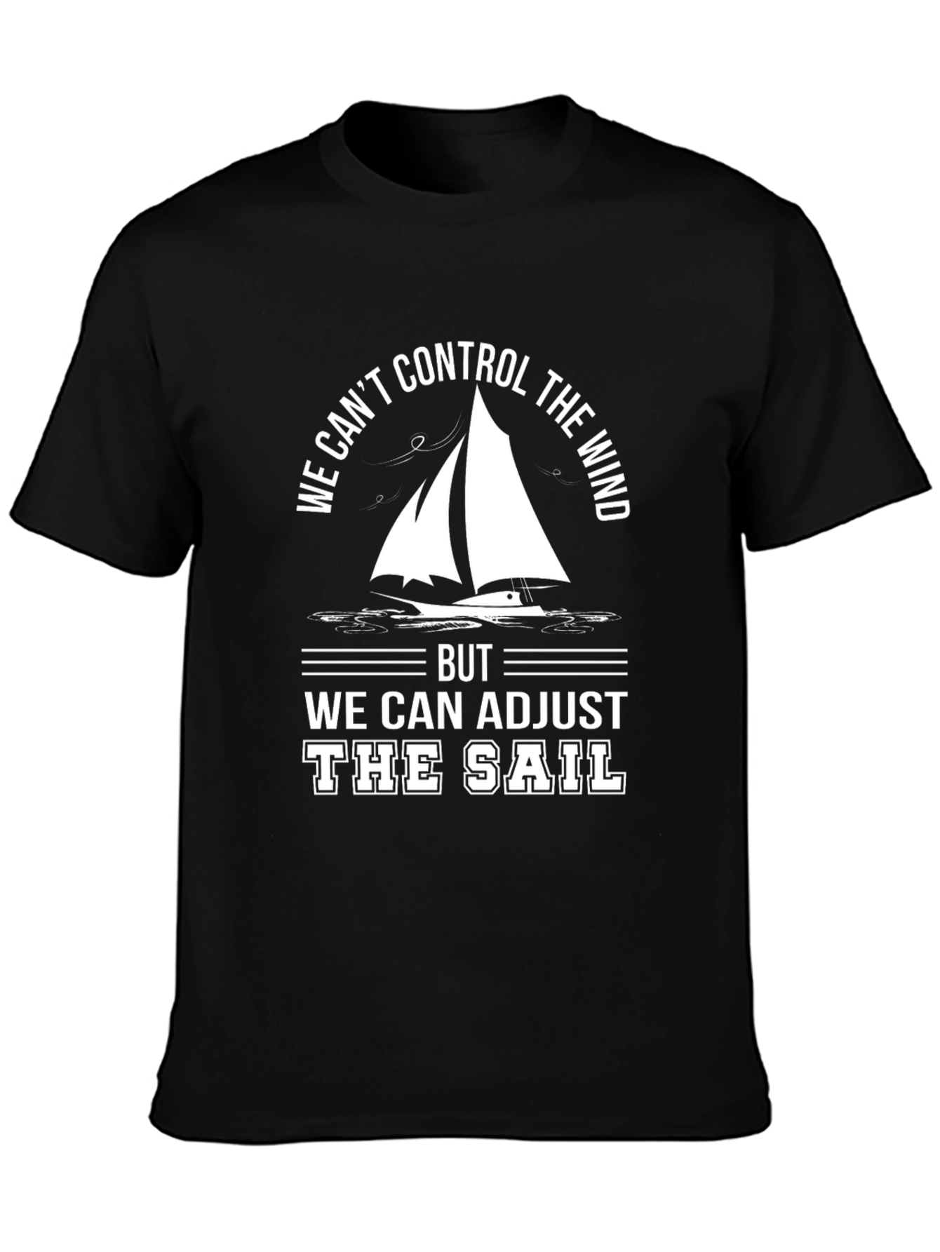 Sailing Wisdom Graphic Tee - Adjust the Sail