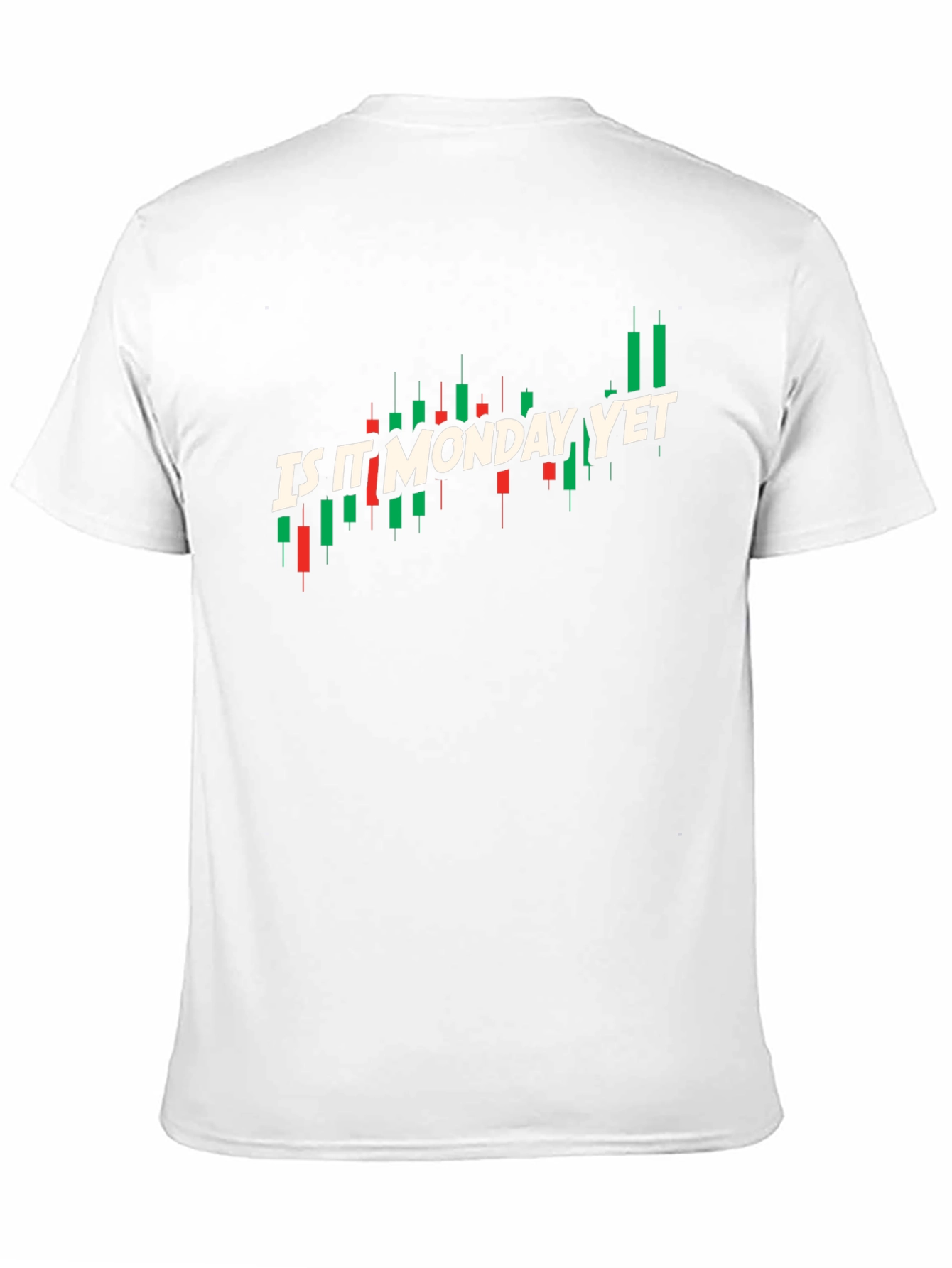 Is It Monday Yet? Trader T-Shirt