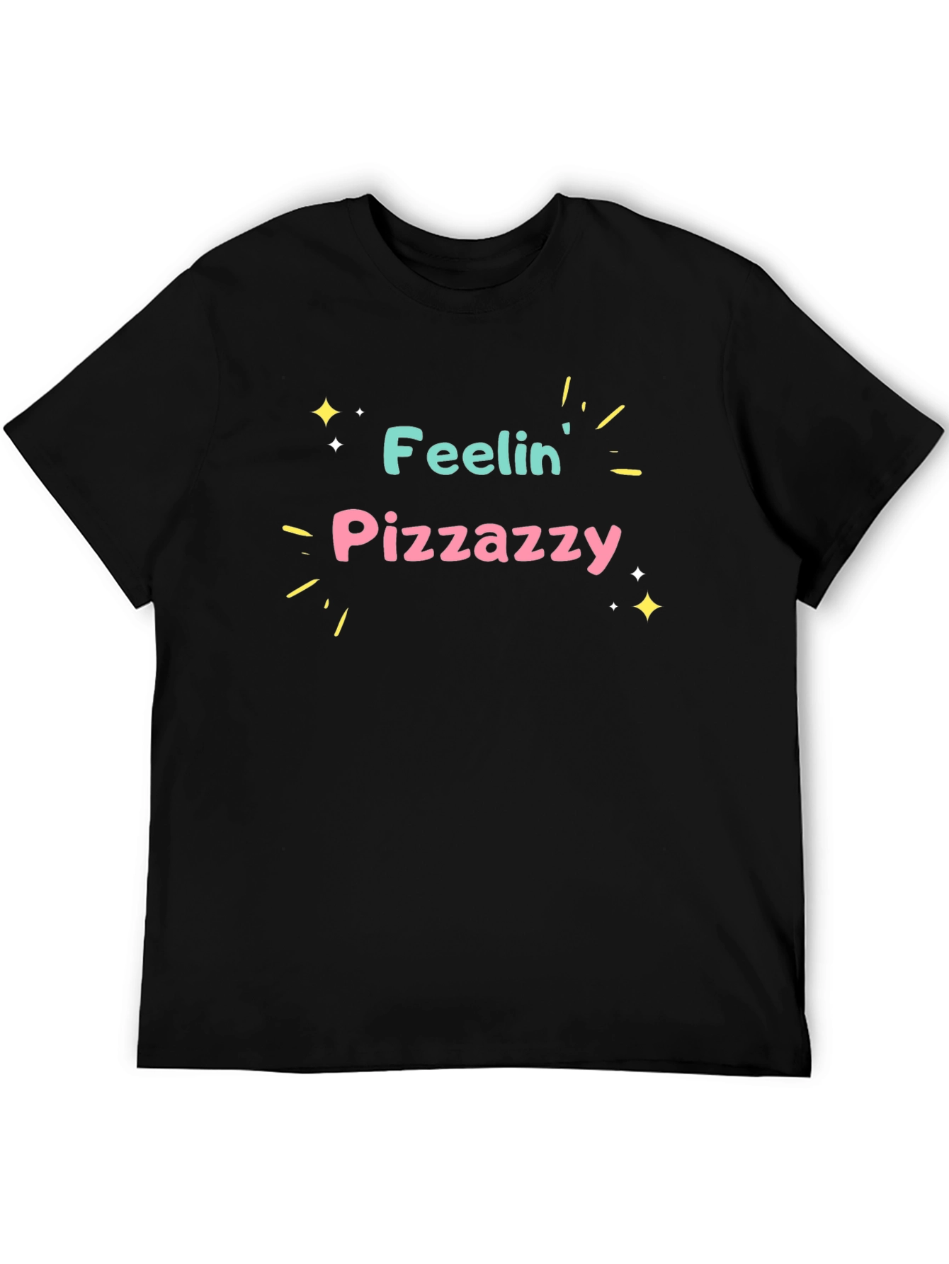 Feelin Pizzazzy Graphic Tee - Fun & Stylish T-Shirt