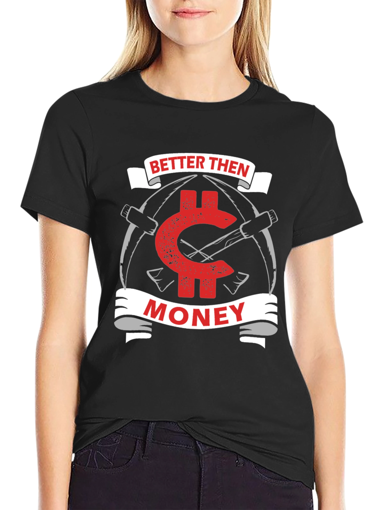 Better Then Money Graphic T-Shirt