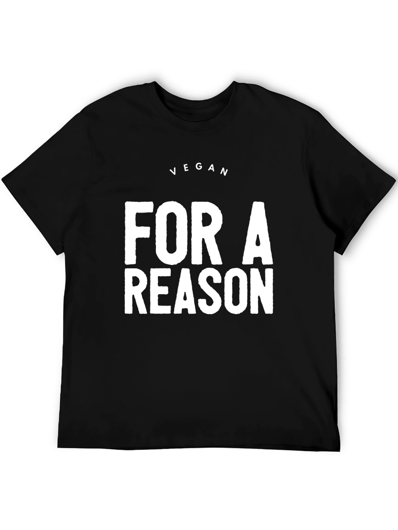 Vegan For A Reason Black T-Shirt