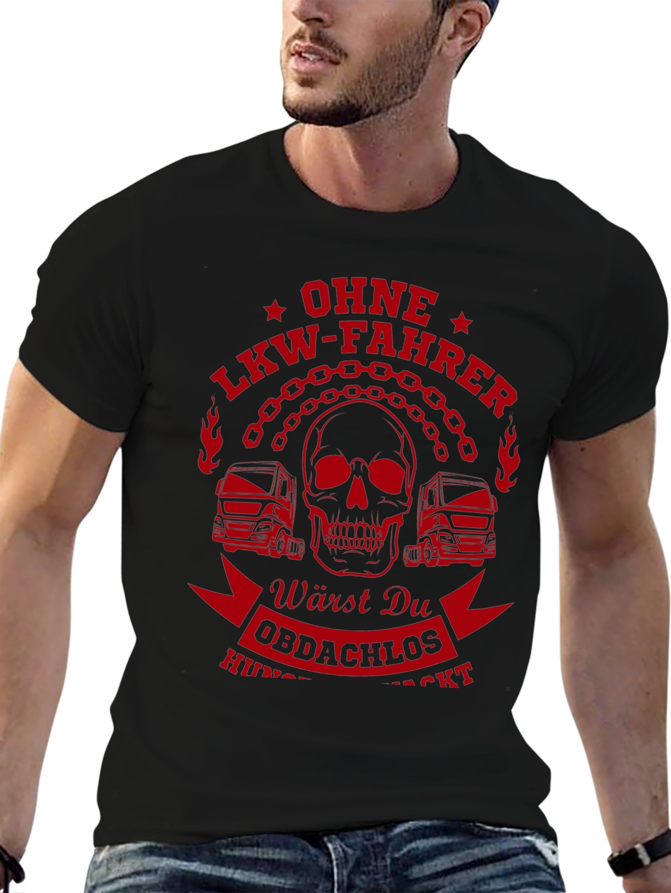 Truck Driver T-Shirt - Ohne LKW-Fahrer