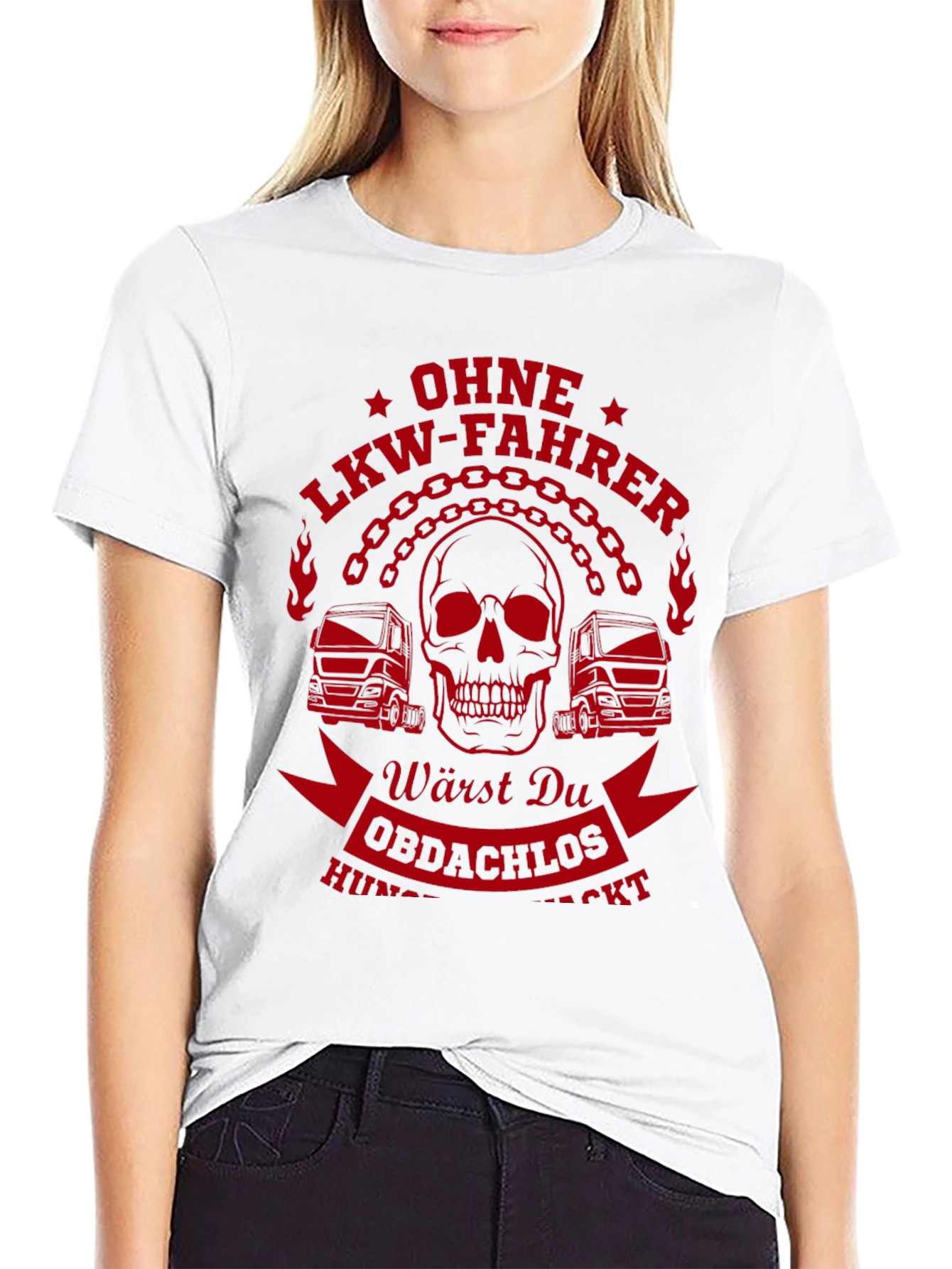 Truck Driver T-Shirt - Ohne LKW-Fahrer