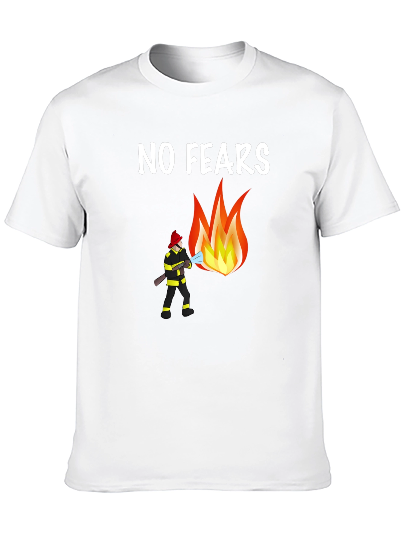 No Fears Firefighter T-Shirt