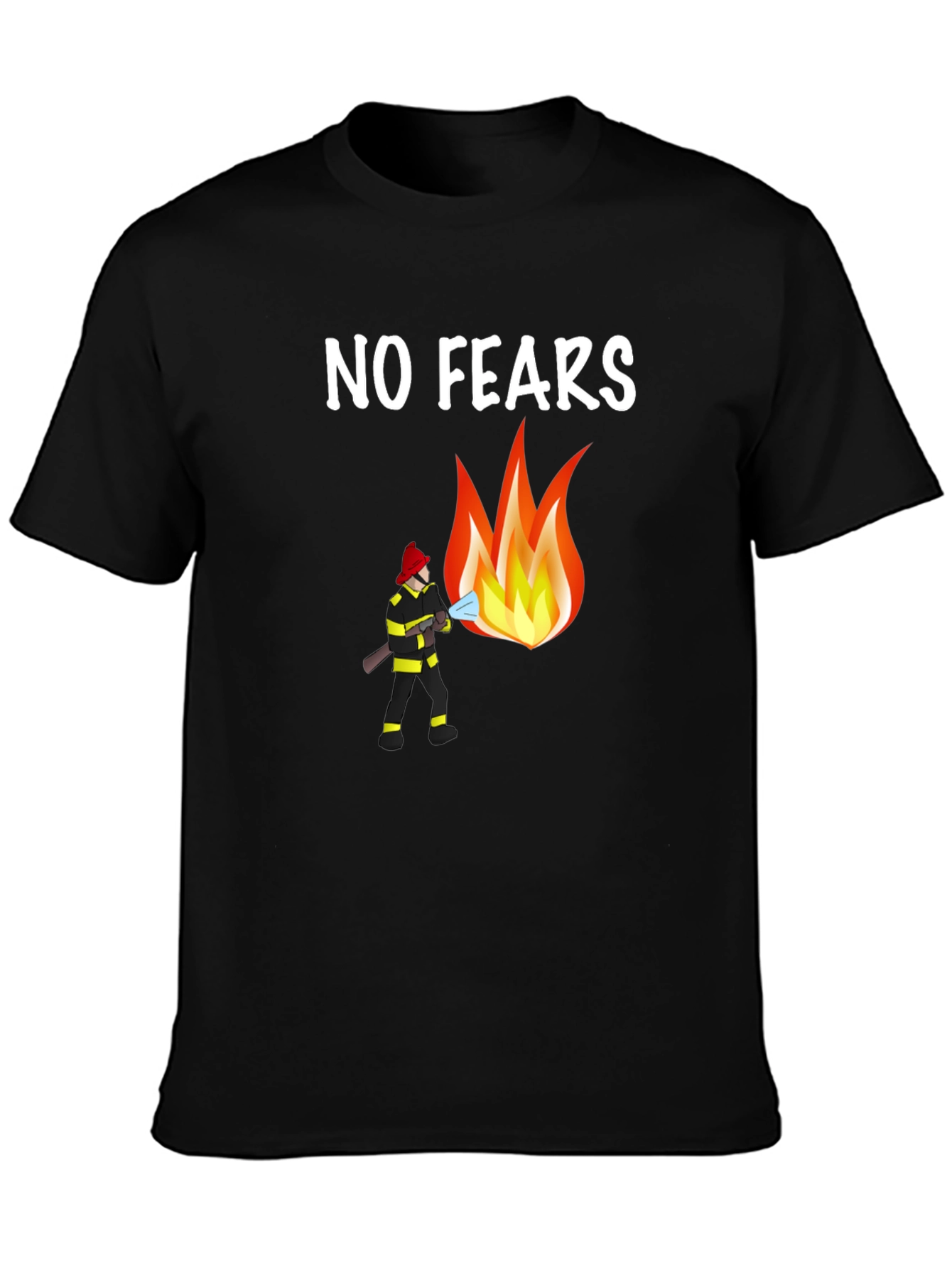 No Fears Firefighter T-Shirt