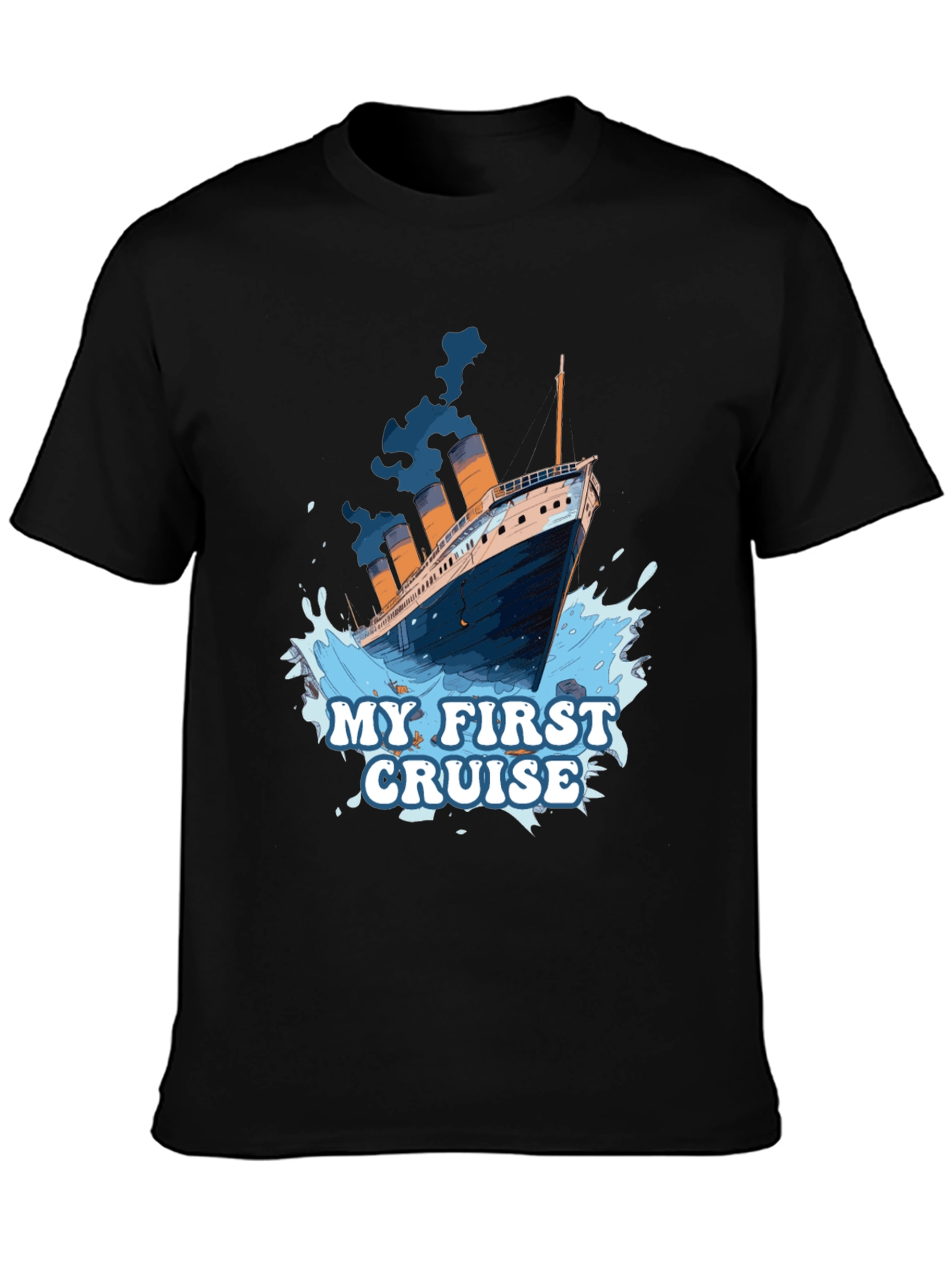 My First Cruise T-Shirt - Titanic Graphic Tee
