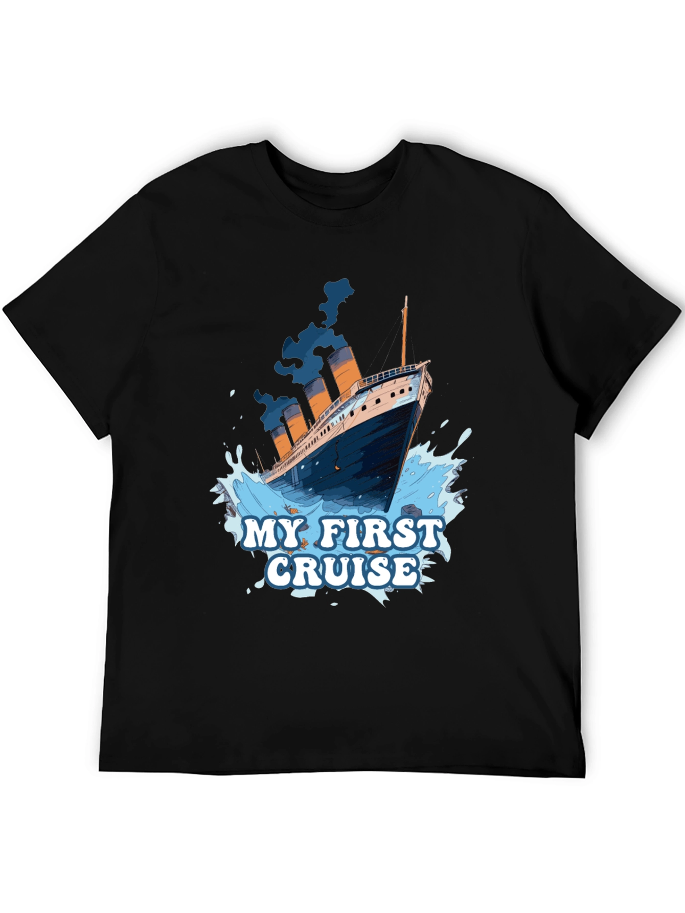 My First Cruise T-Shirt - Titanic Graphic Tee