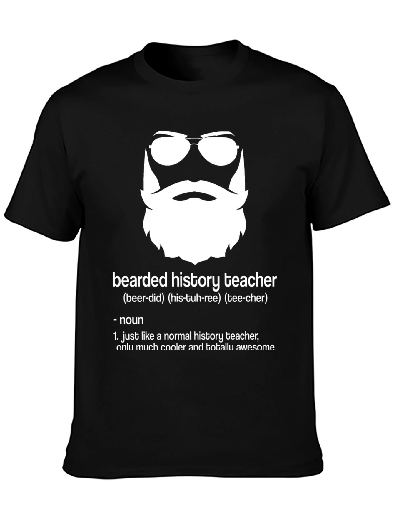 Bearded History Teacher T-Shirt