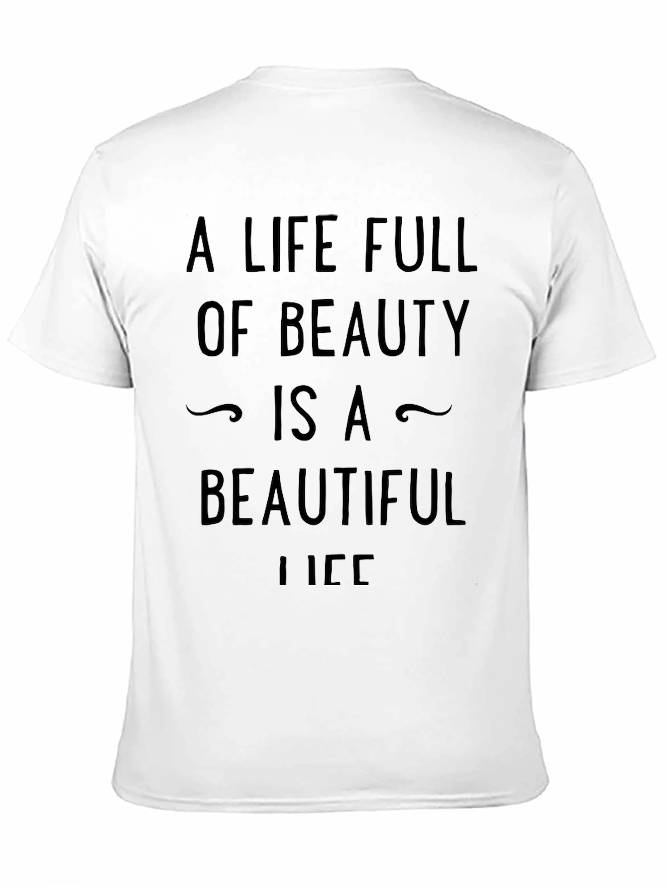 Beauty Life Graphic Tee - Stylish Unisex T-Shirt