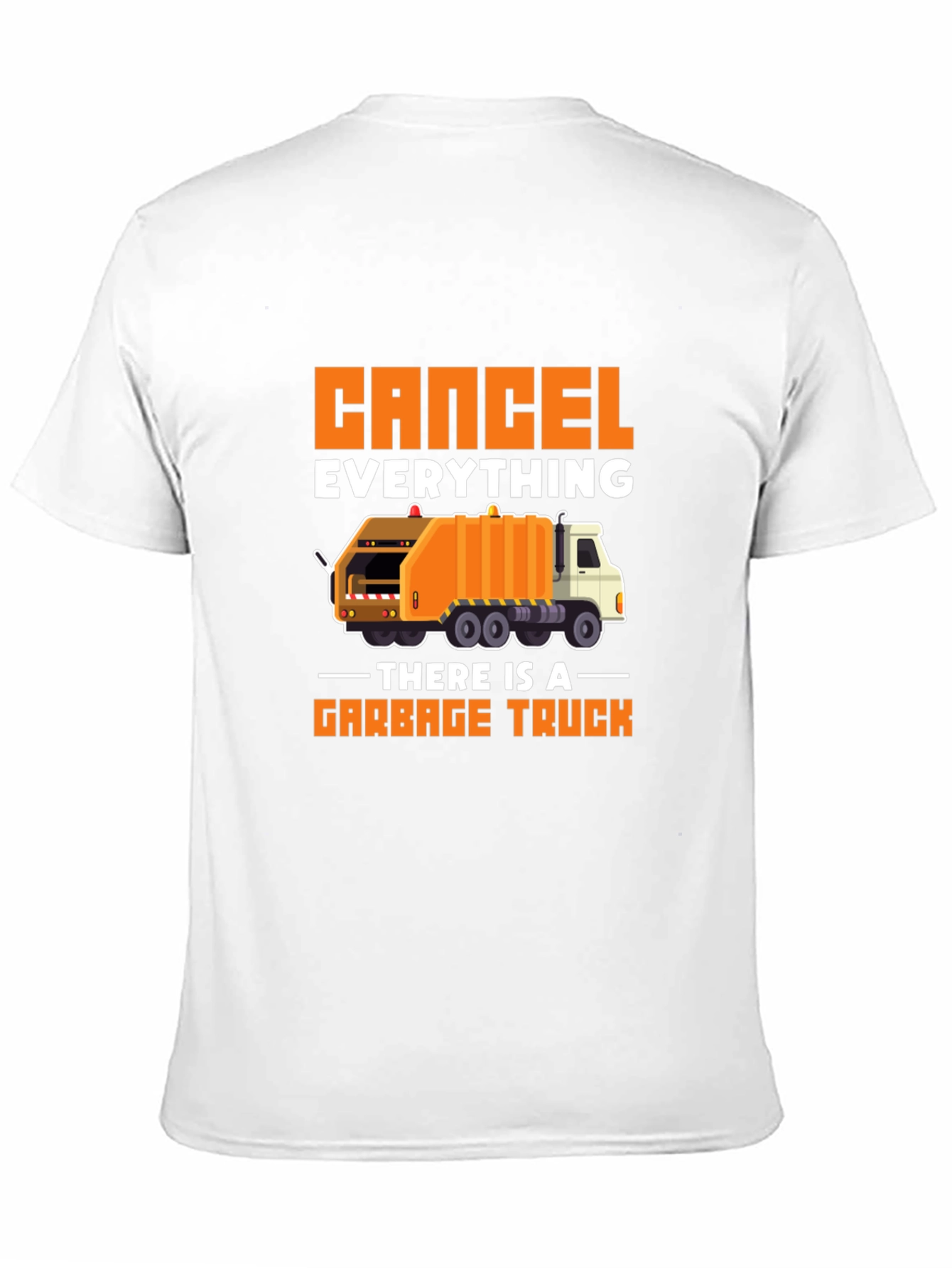 Cancel Everything Garbage Truck T-Shirt