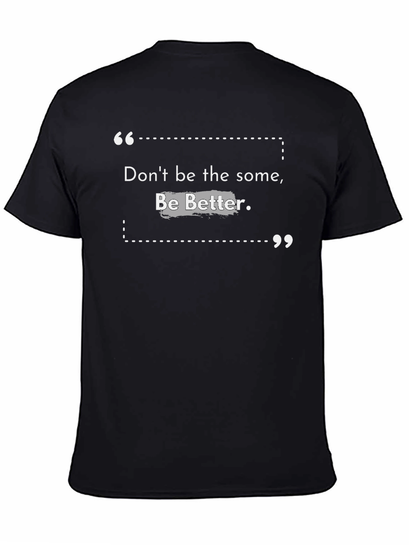 Be Better Black Graphic Tee - Inspirational T-Shirt