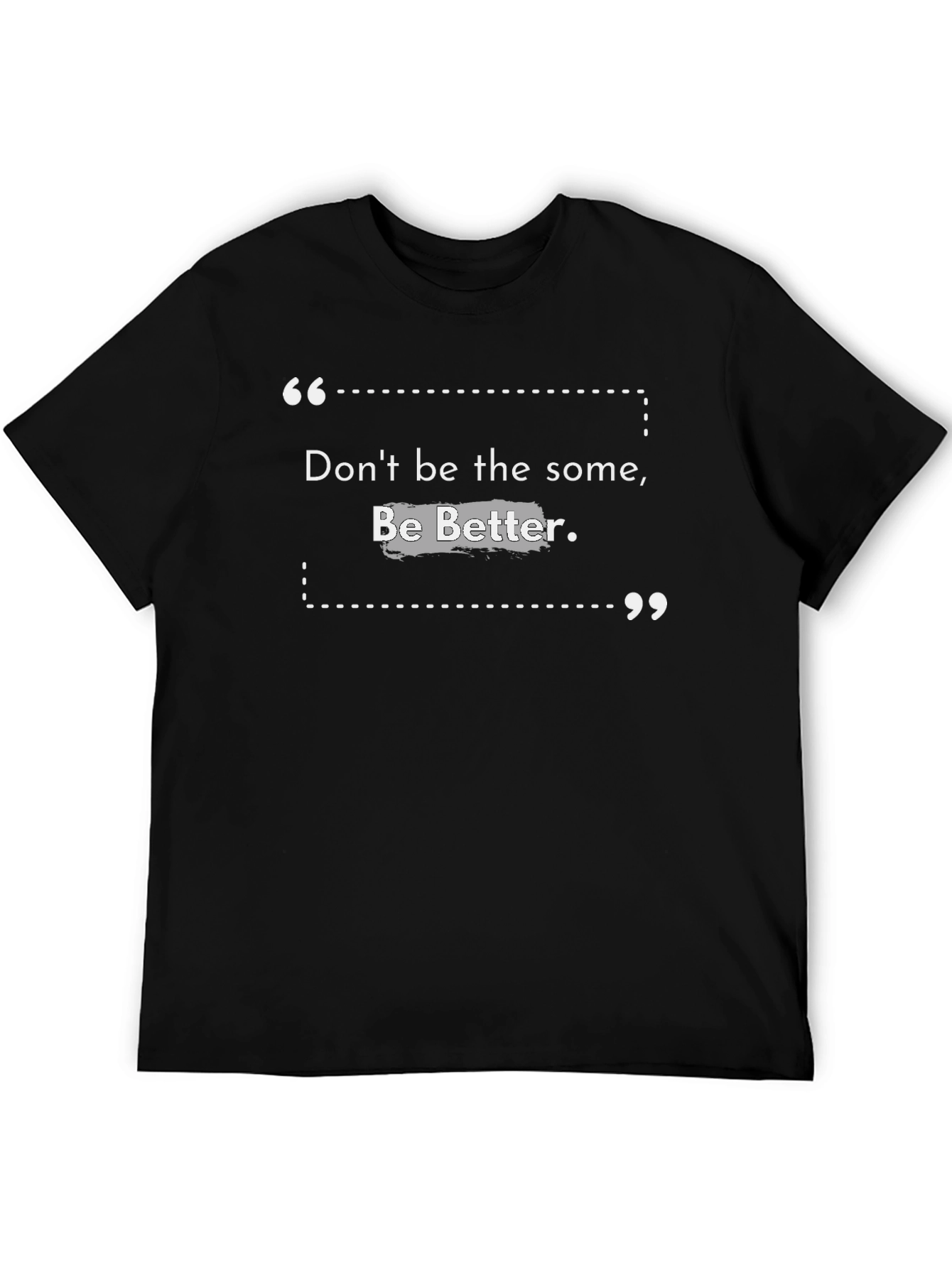 Be Better Black Graphic Tee - Inspirational T-Shirt