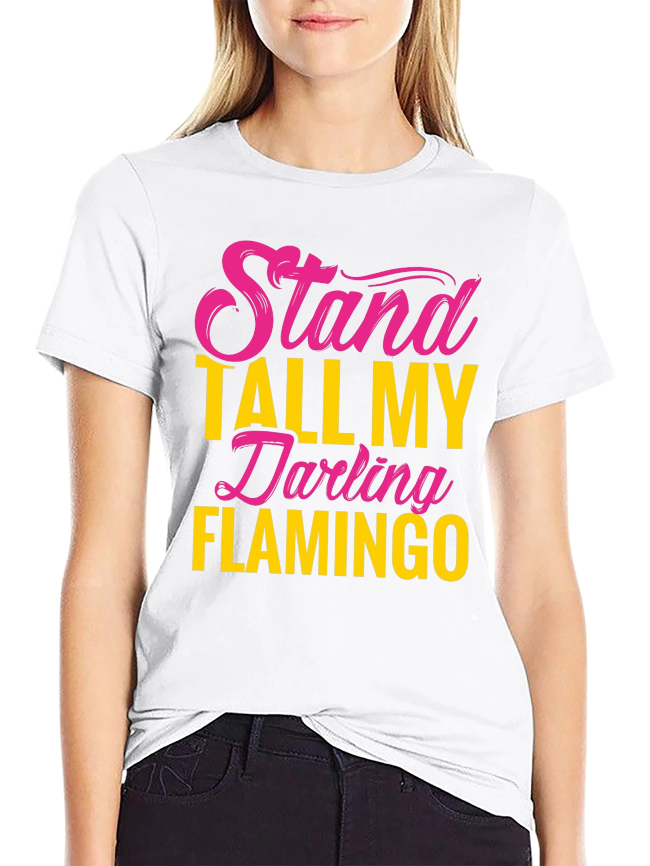 Stand Tall Darling Flamingo Graphic Tee