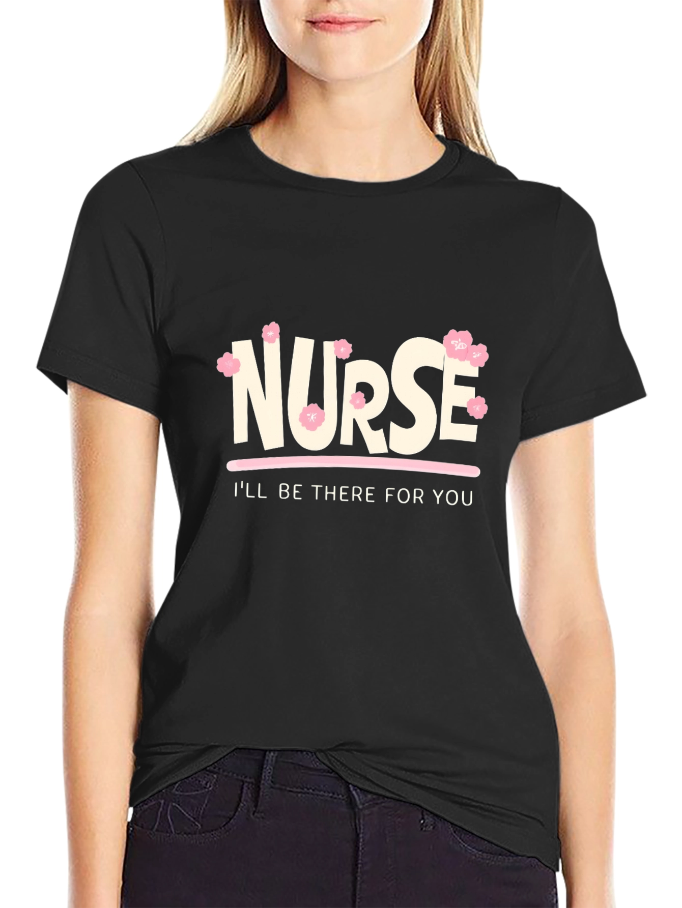 Nurse Ill Be There For You Graphic T-Shirt