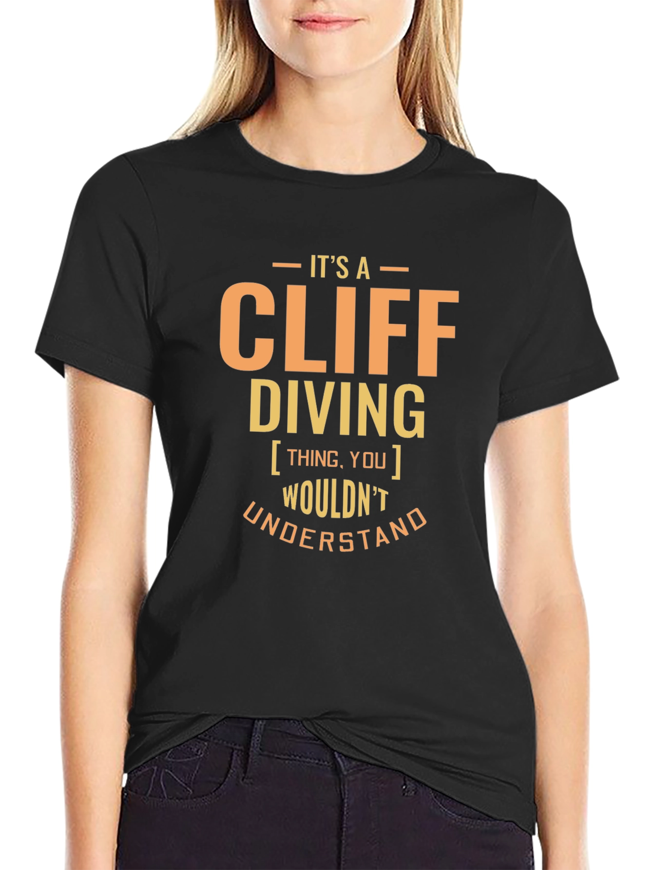 Its A Cliff Diving Thing T-Shirt