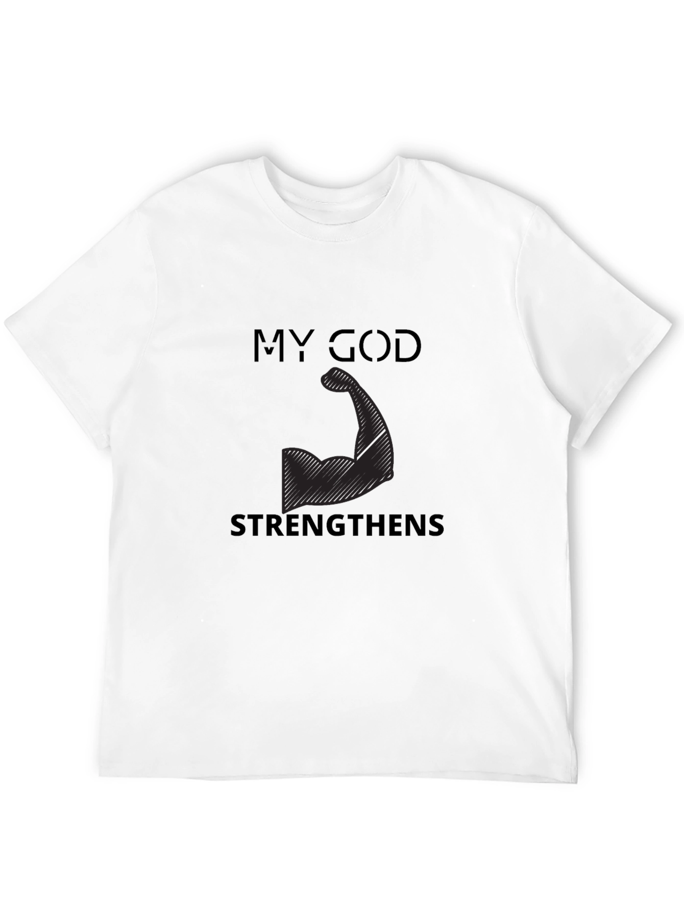 My God Strengthens Me Black T-Shirt