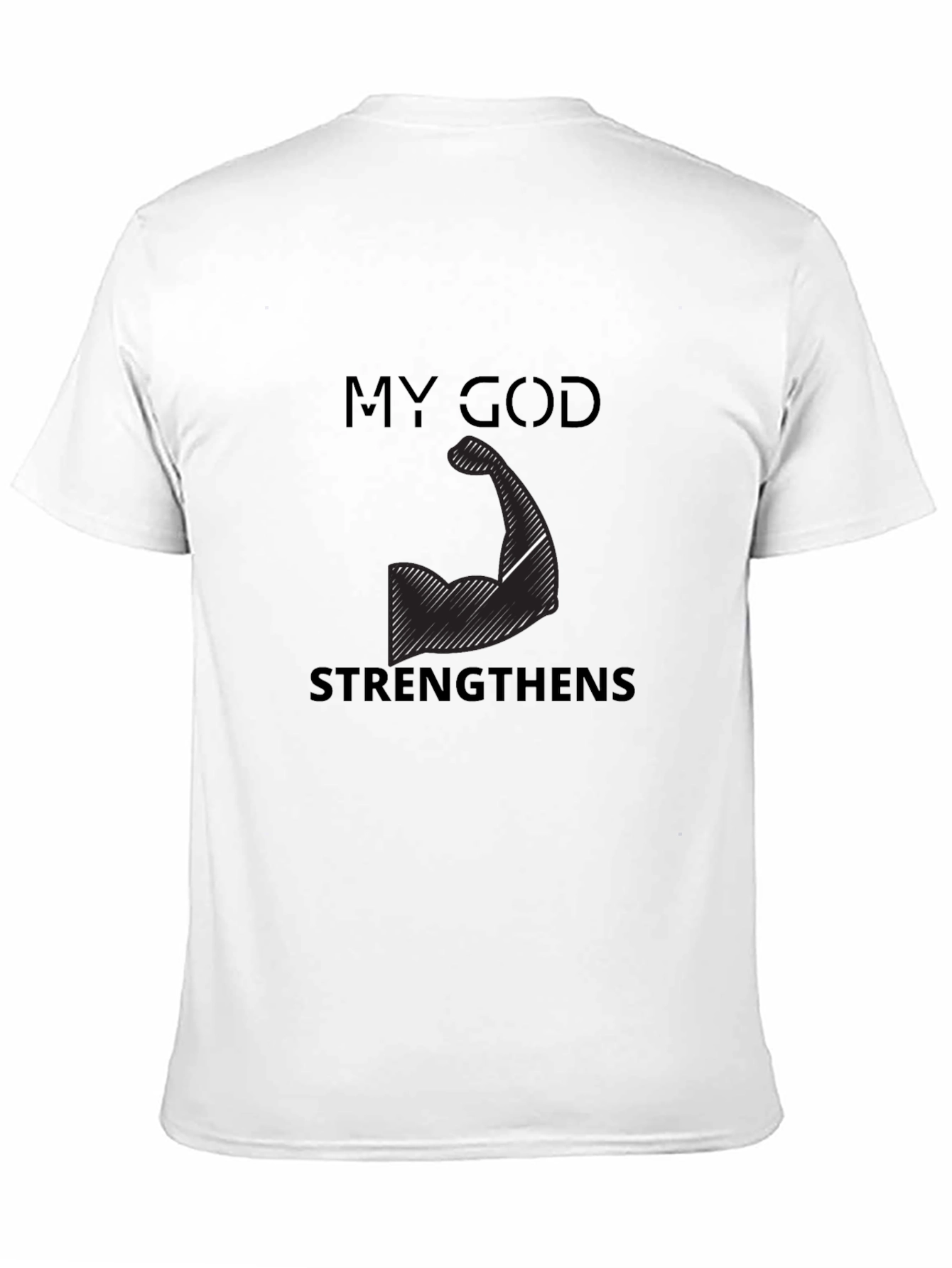 My God Strengthens Me Black T-Shirt