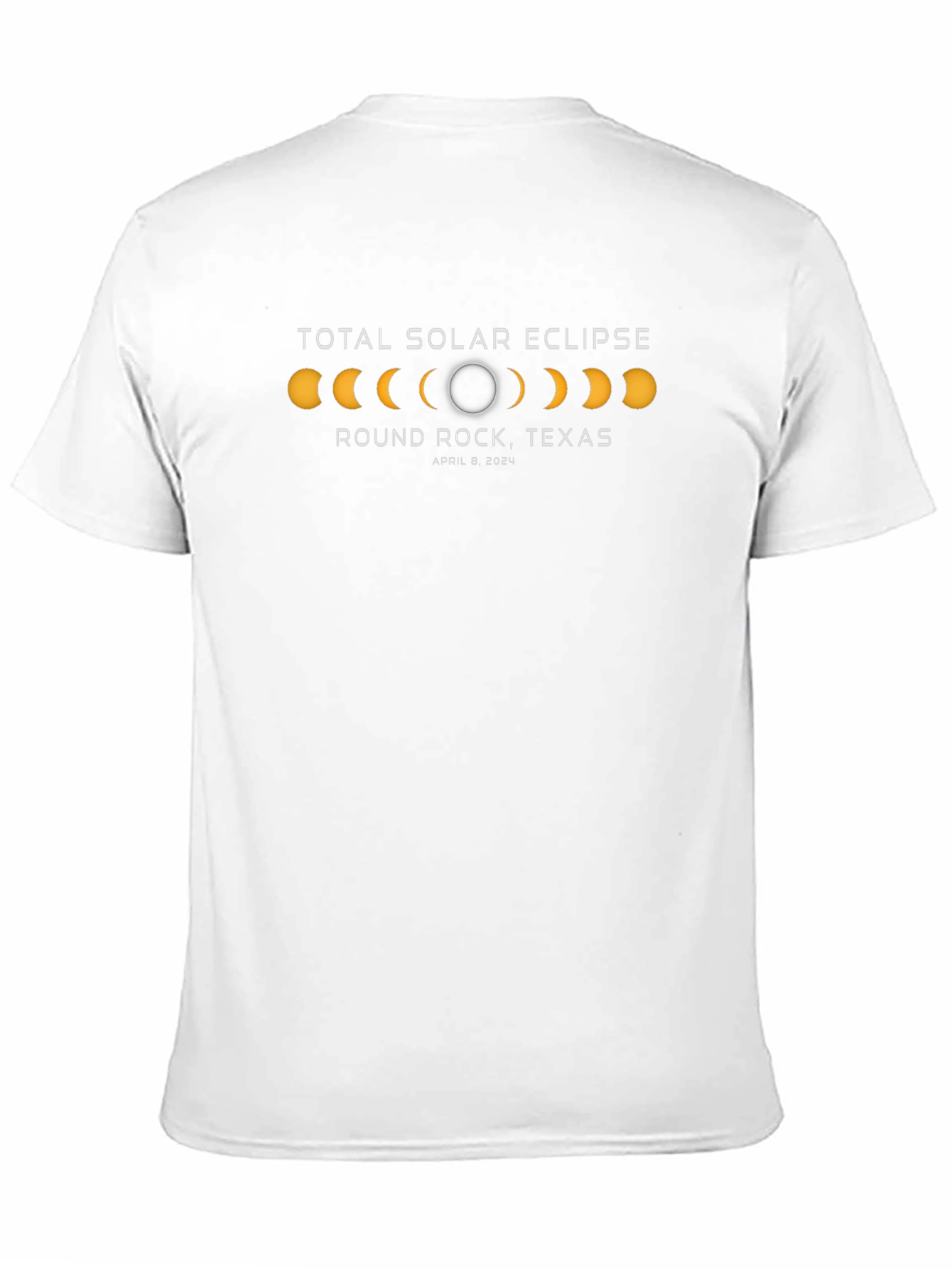 Total Solar Eclipse T-Shirt - Round Rock Texas 2024