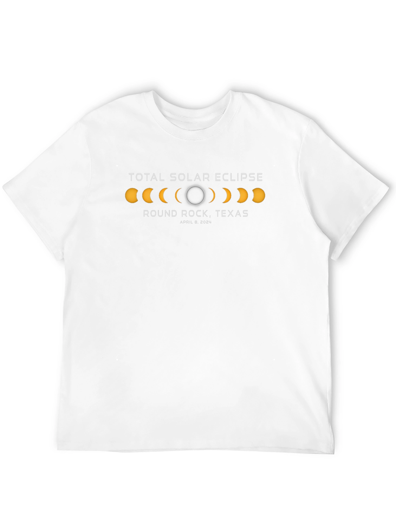 Total Solar Eclipse T-Shirt - Round Rock Texas 2024