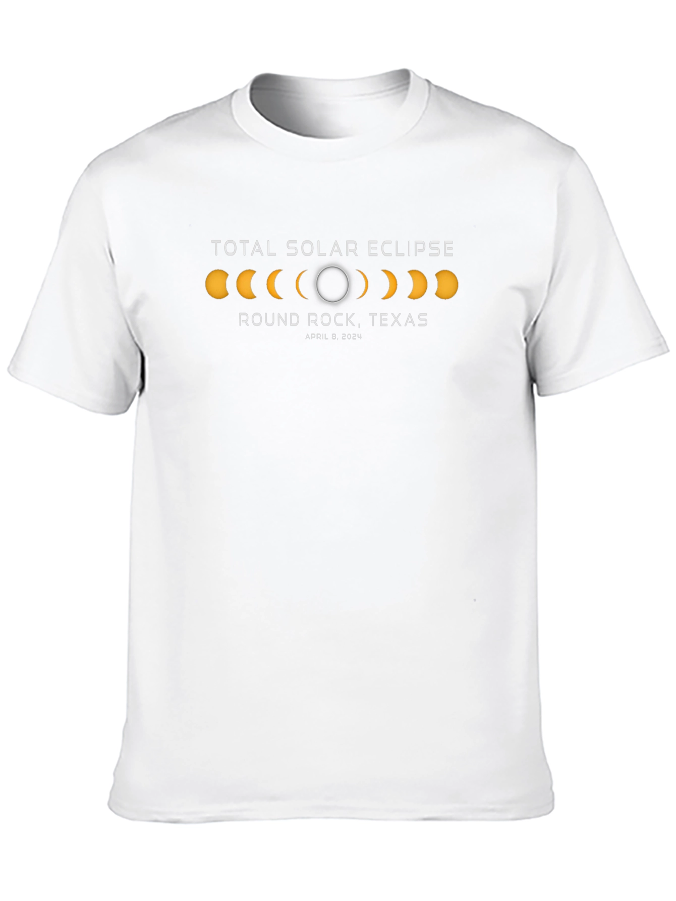 Total Solar Eclipse T-Shirt - Round Rock Texas 2024