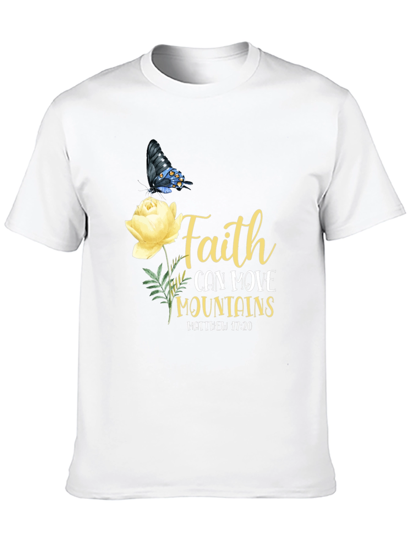Faith Can Move Mountains T-Shirt