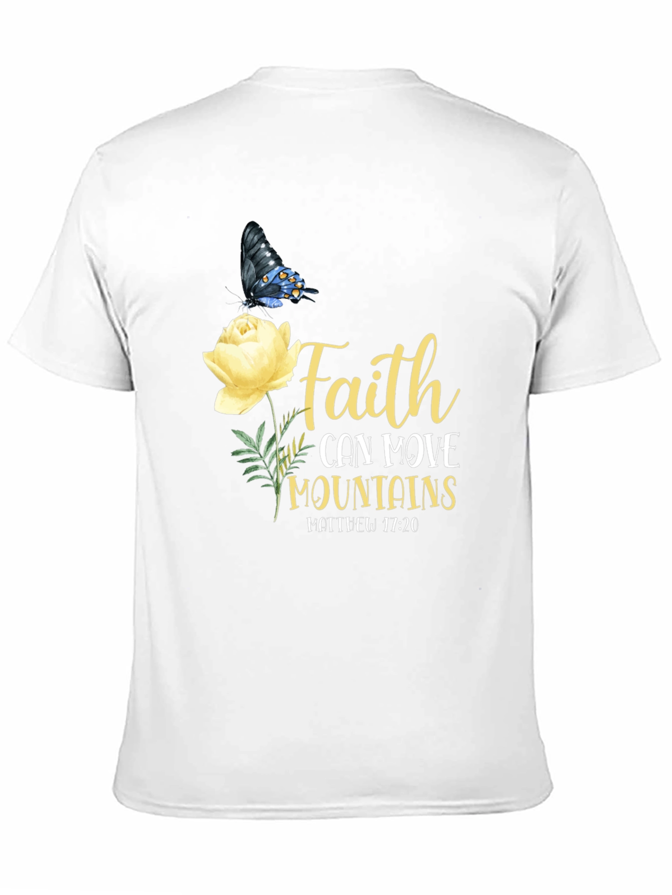 Faith Can Move Mountains T-Shirt