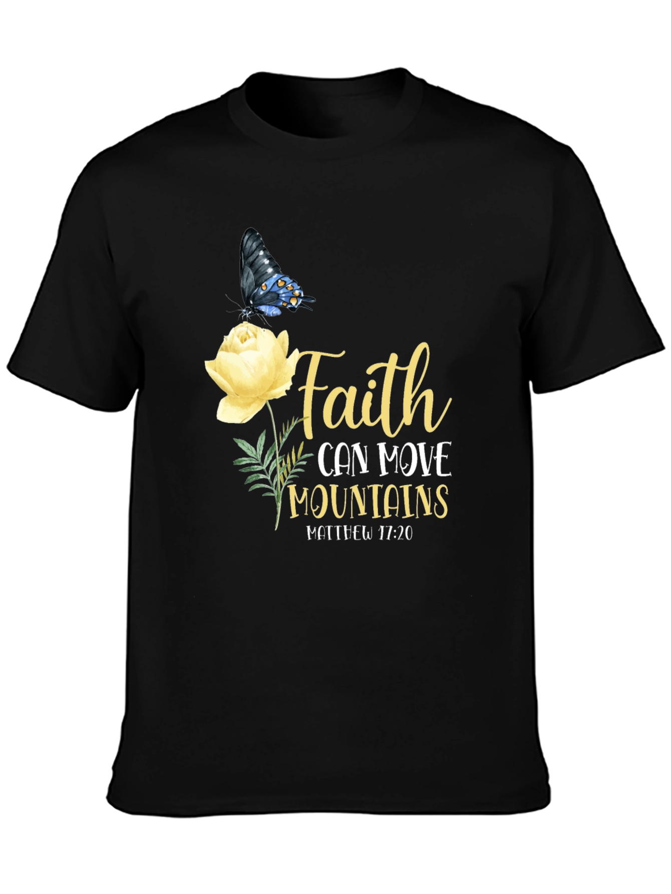 Faith Can Move Mountains T-Shirt