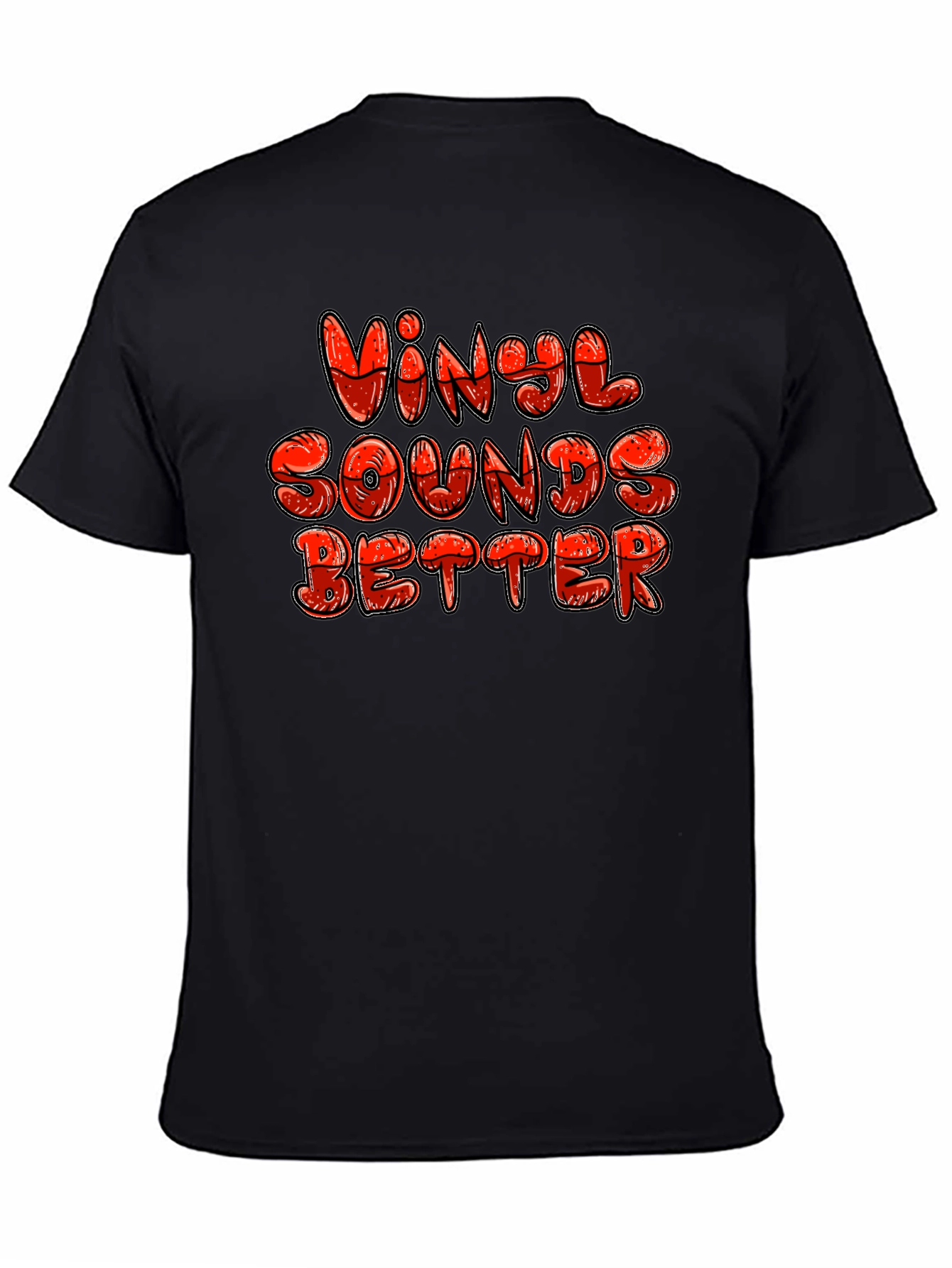 Vinyl Sounds Better Graphic T-Shirt - Music Lover Tee