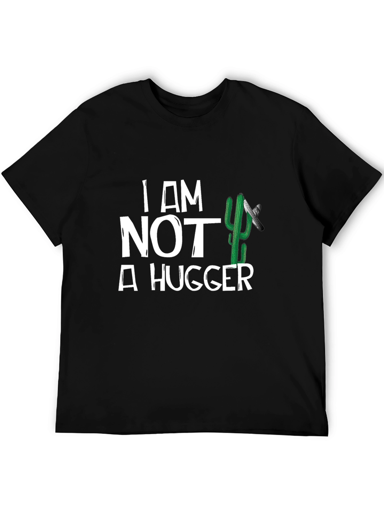 I am Not a Hugger T-Shirt Cactus Graphic Tee