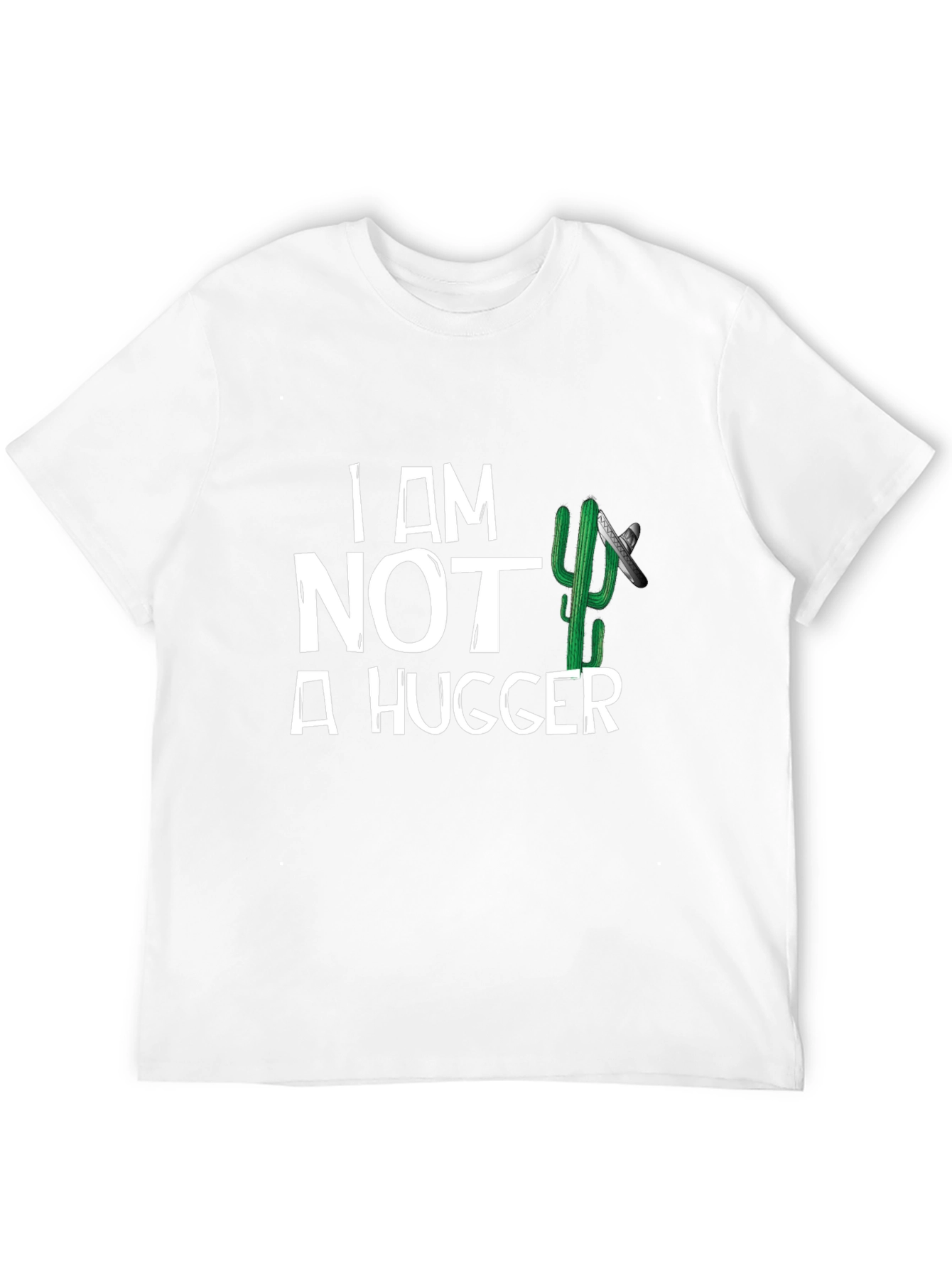 I am Not a Hugger T-Shirt Cactus Graphic Tee