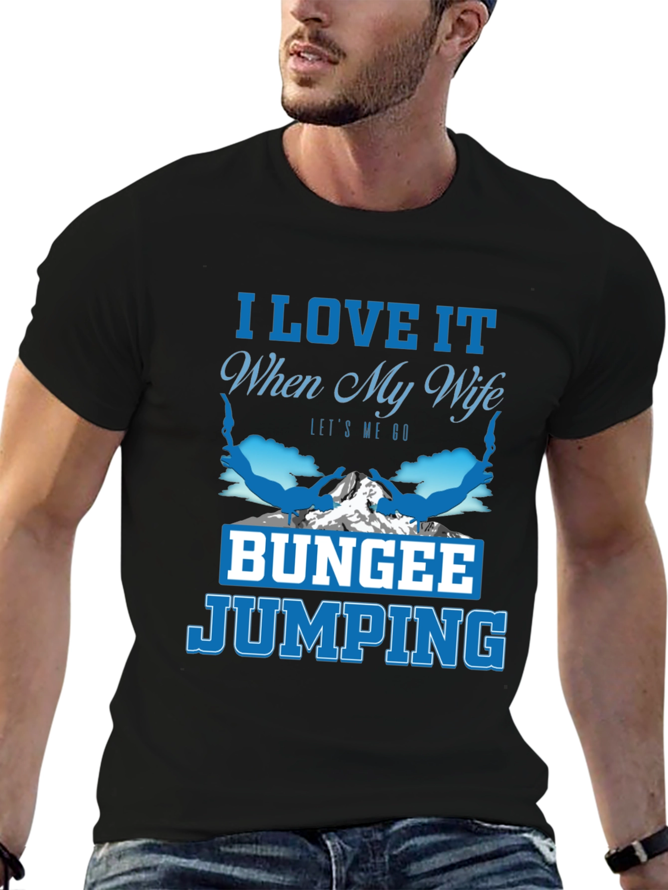 I Love It When My Wife Bungee Jumping T-Shirt